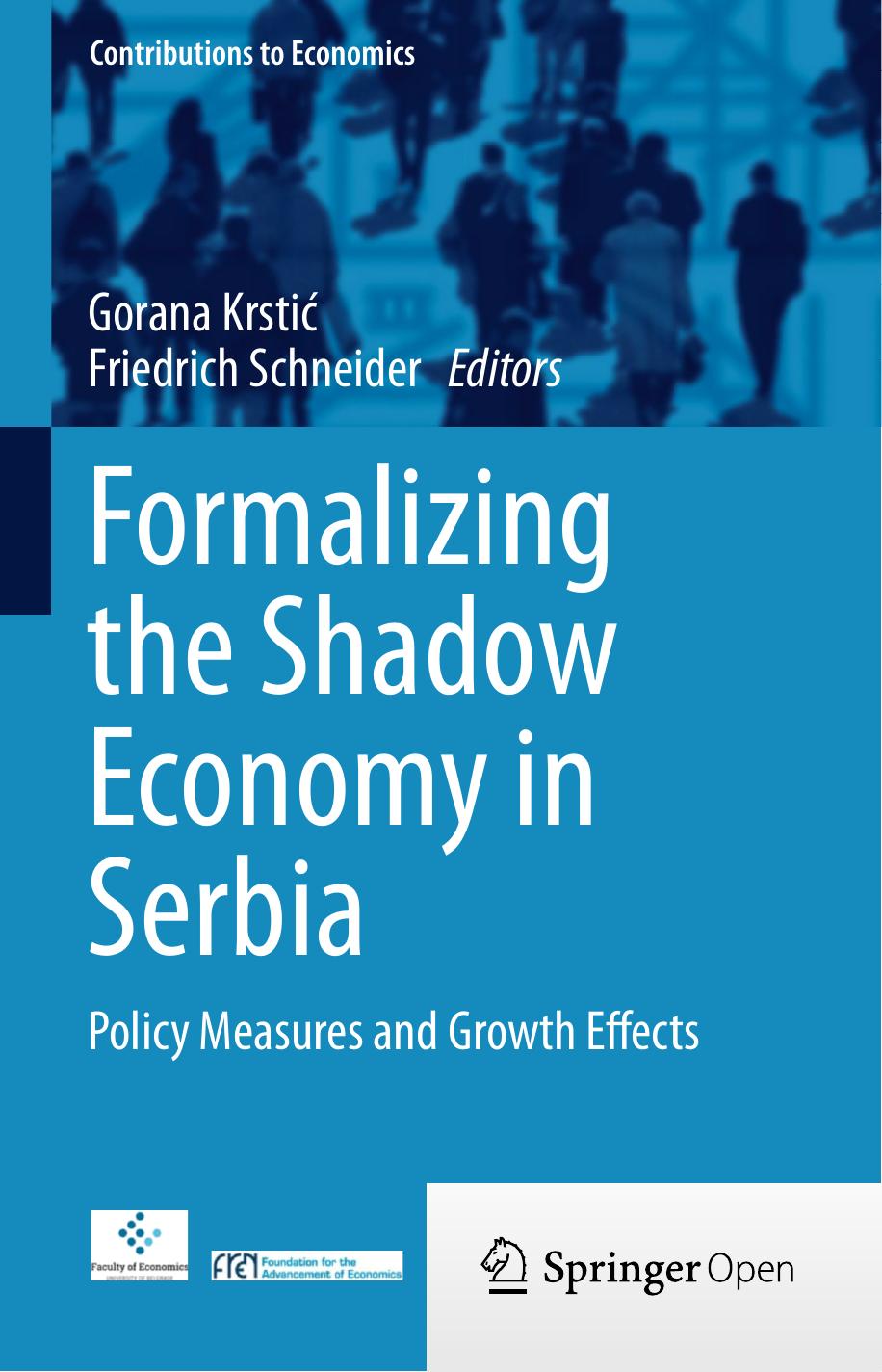 Formalizing The Shadow Economy In Serbia Gorana Krsti Friedrich Schneider