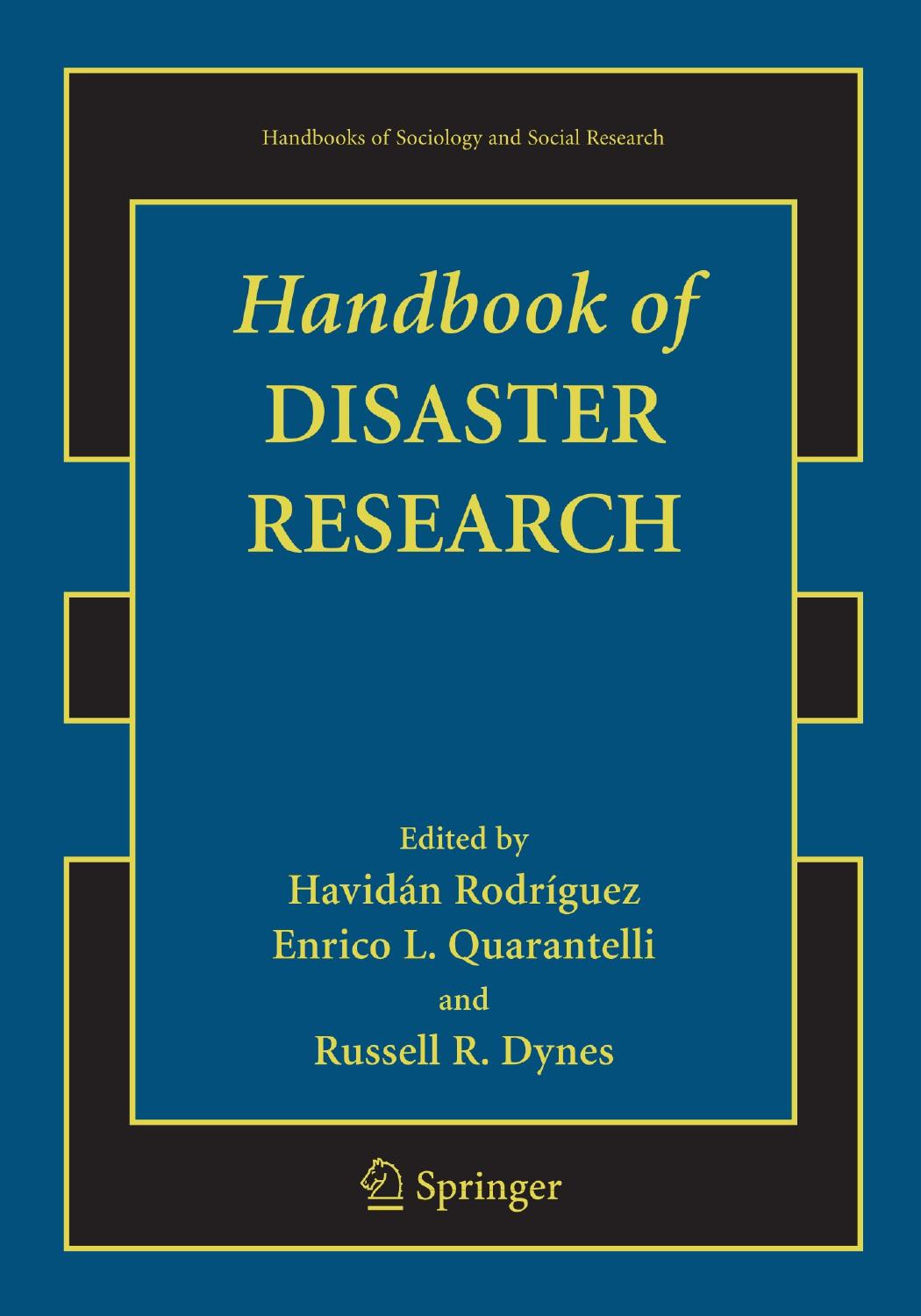 Handbook Of Disaster Research Havidn Rodrguez Enrico L Quarantelli Russell R Dynes