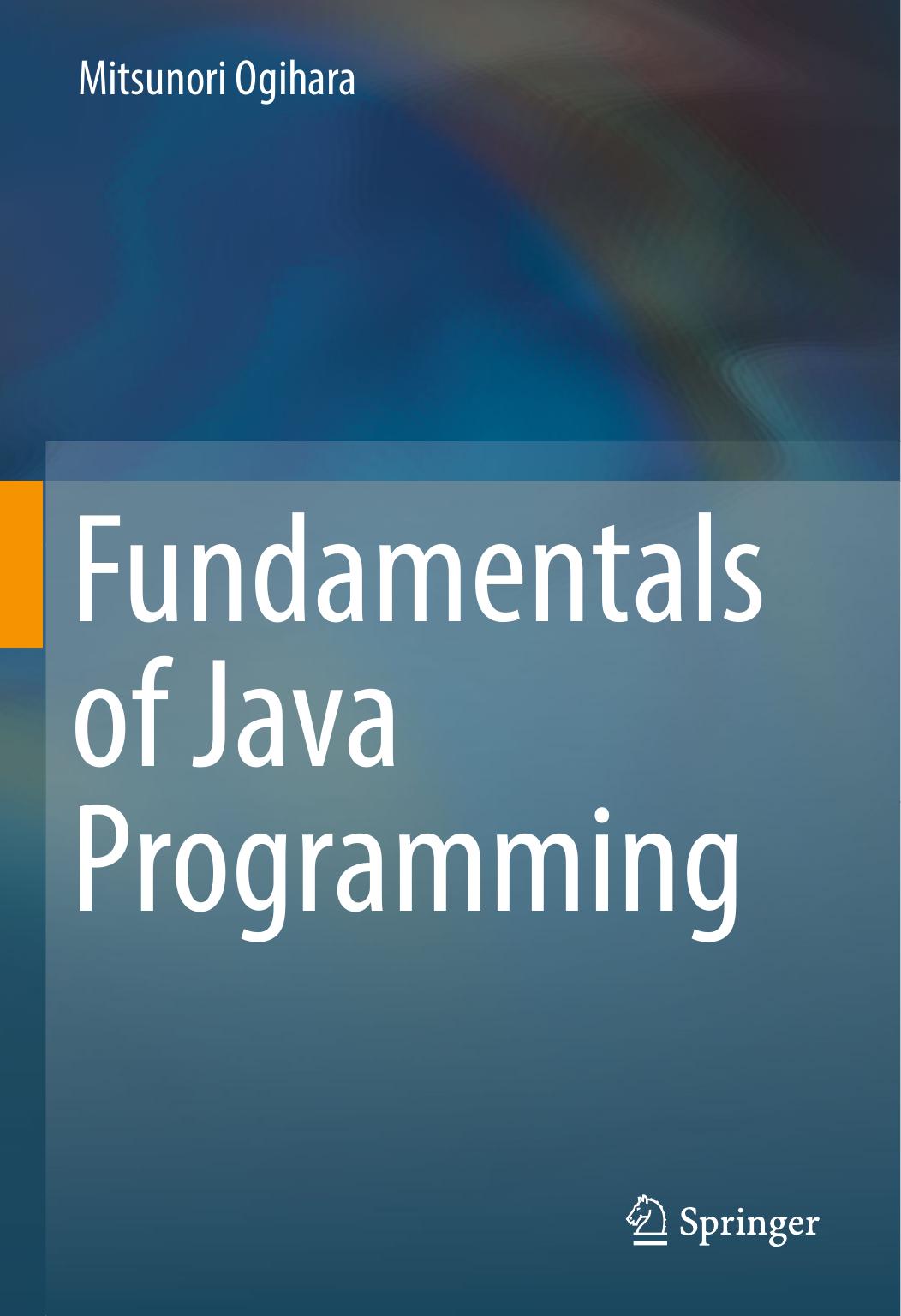 Fundamentals Of Java Programming Mitsunori Ogihara