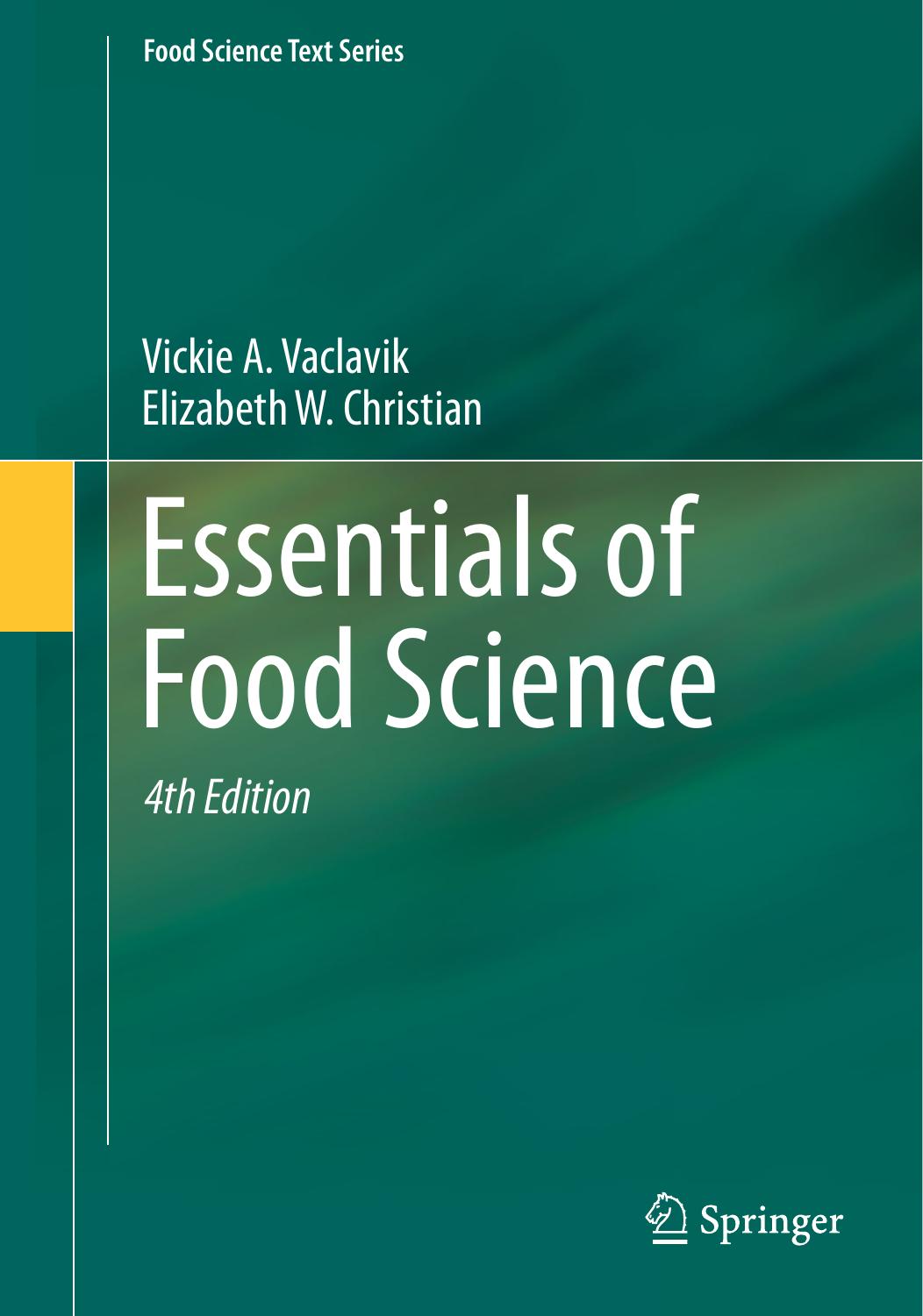 Essentials Of Food Science Vickie A Vaclavik Elizabeth W Christian