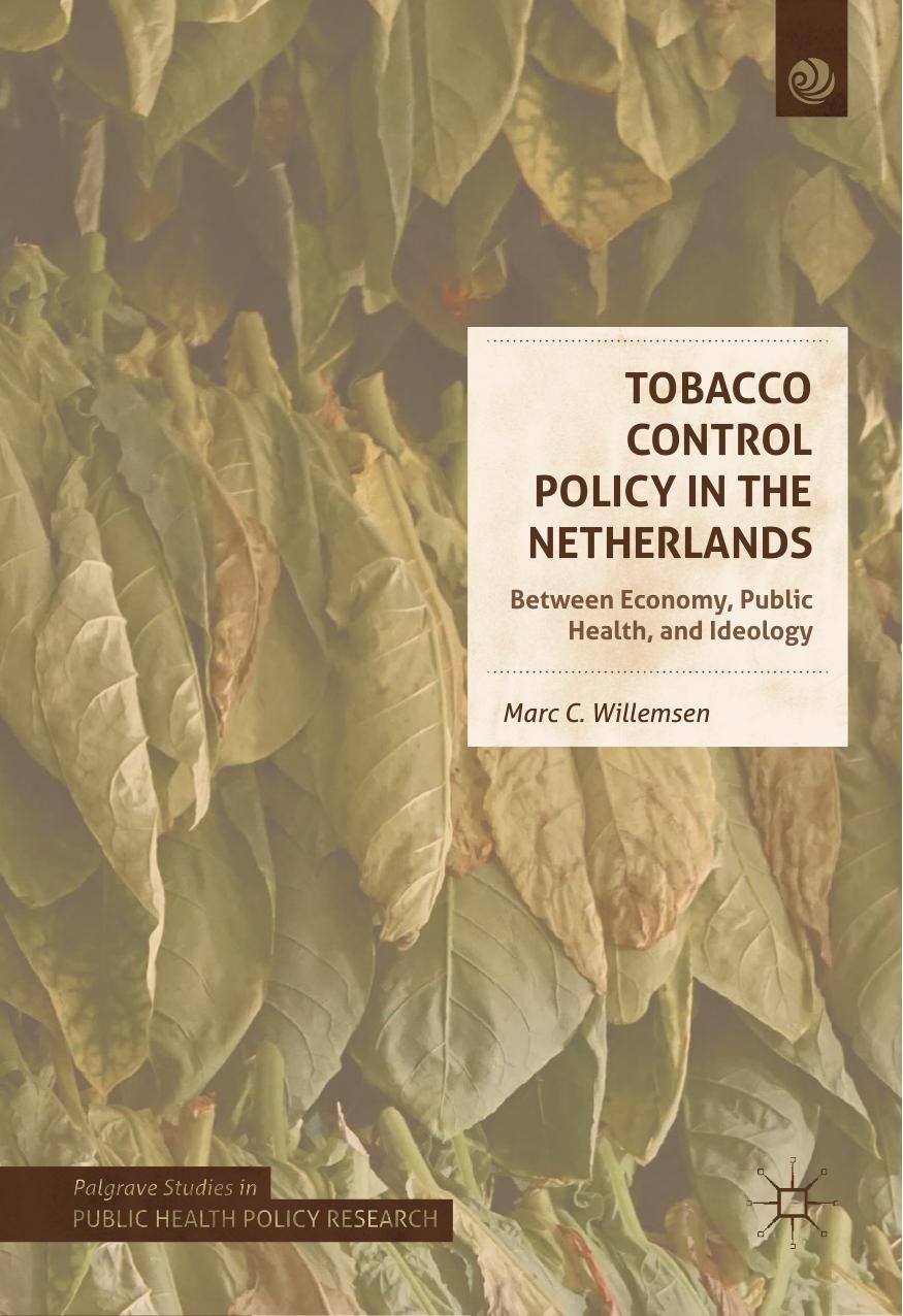 Tobacco Control Policy In The Netherlands Marc C Willemsen