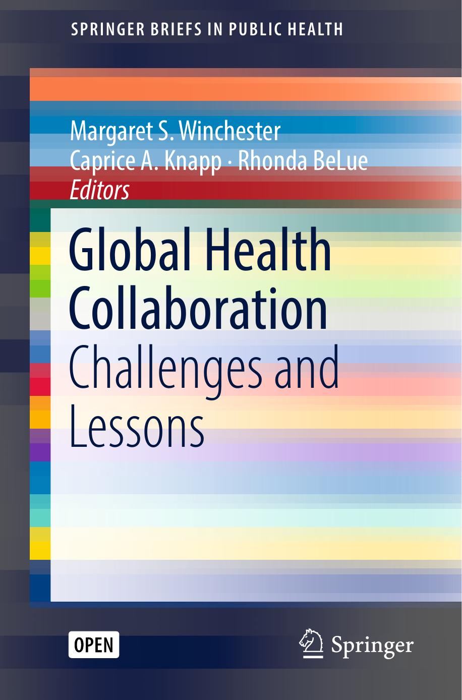 Global Health Collaboration Margaret S Winchester Caprice A Knapp Rhonda Belue