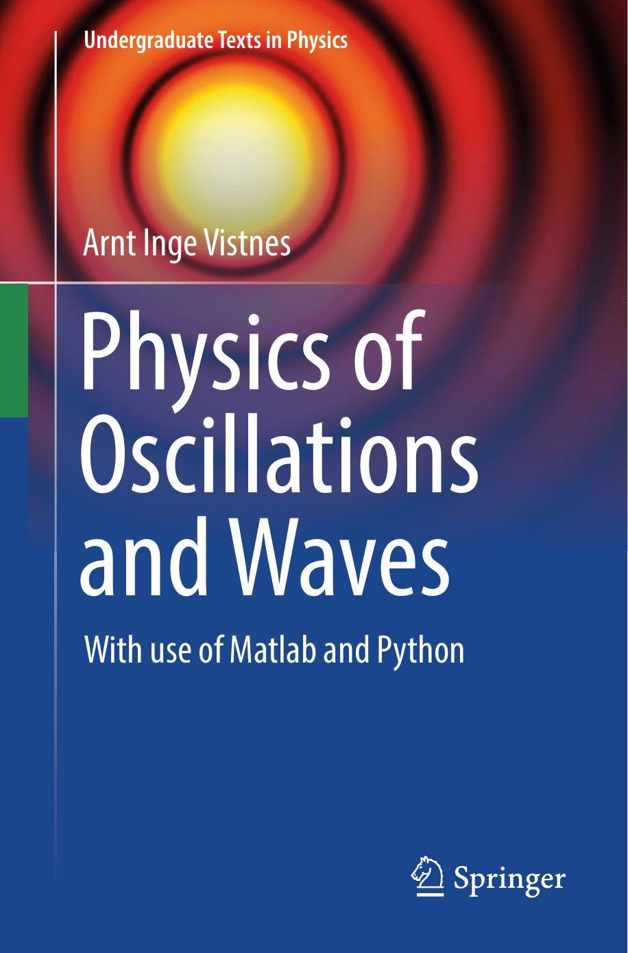 Physics Of Oscillations And Waves Arnt Inge Vistnes