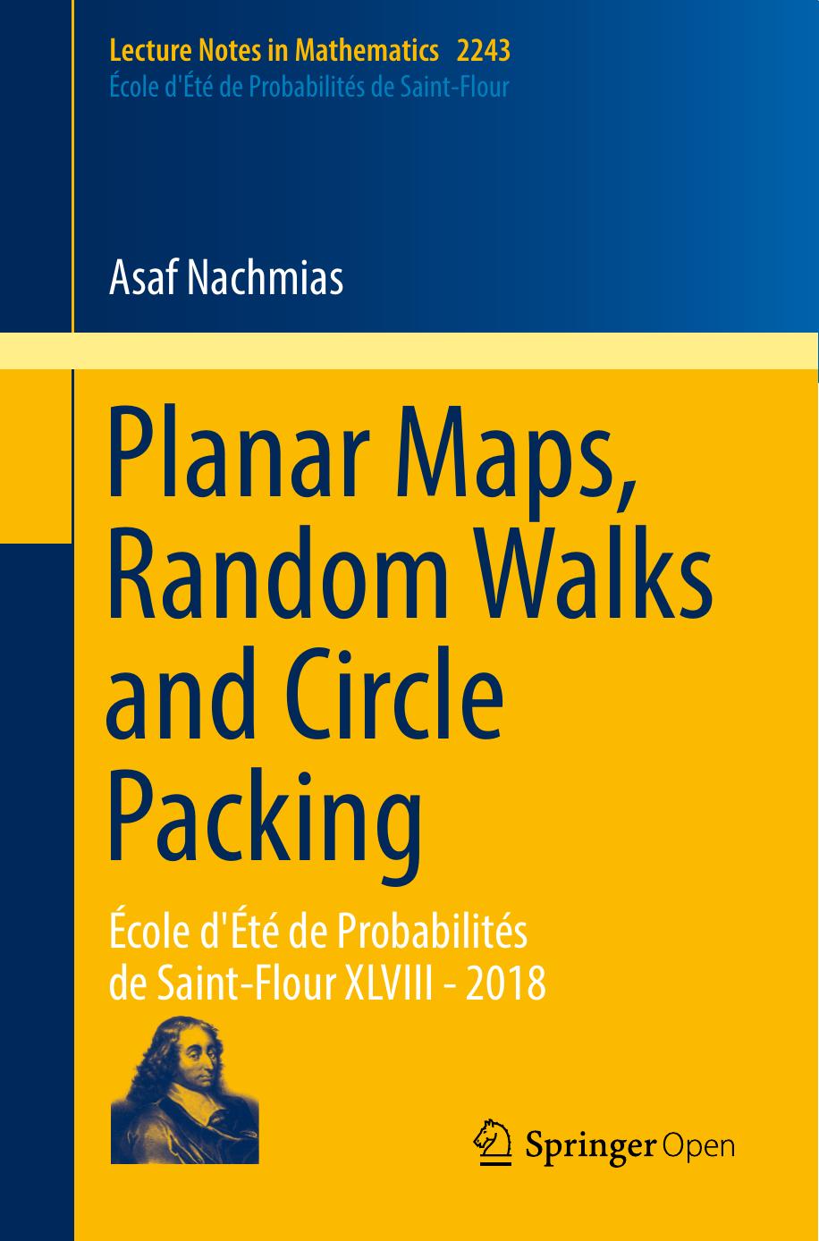 Planar Maps Random Walks And Circle Packing Asaf Nachmias