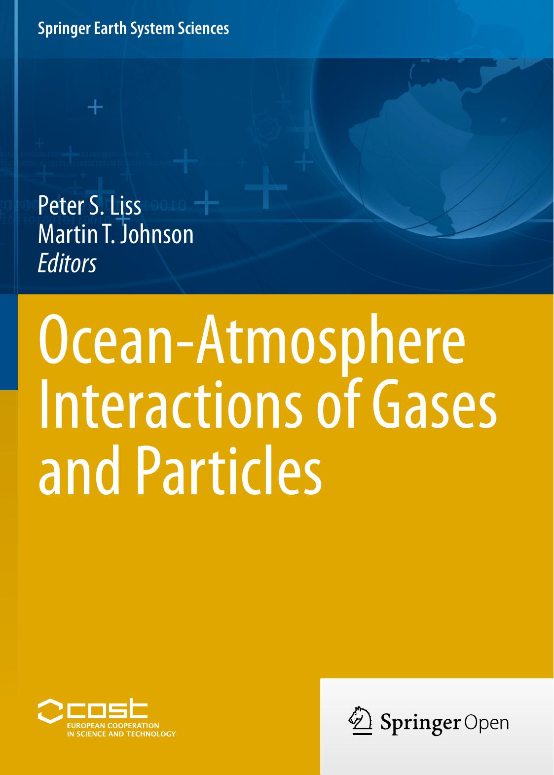 Oceanatmosphere Interactions Of Gases And Particles Peter S Liss Martin T Johnson