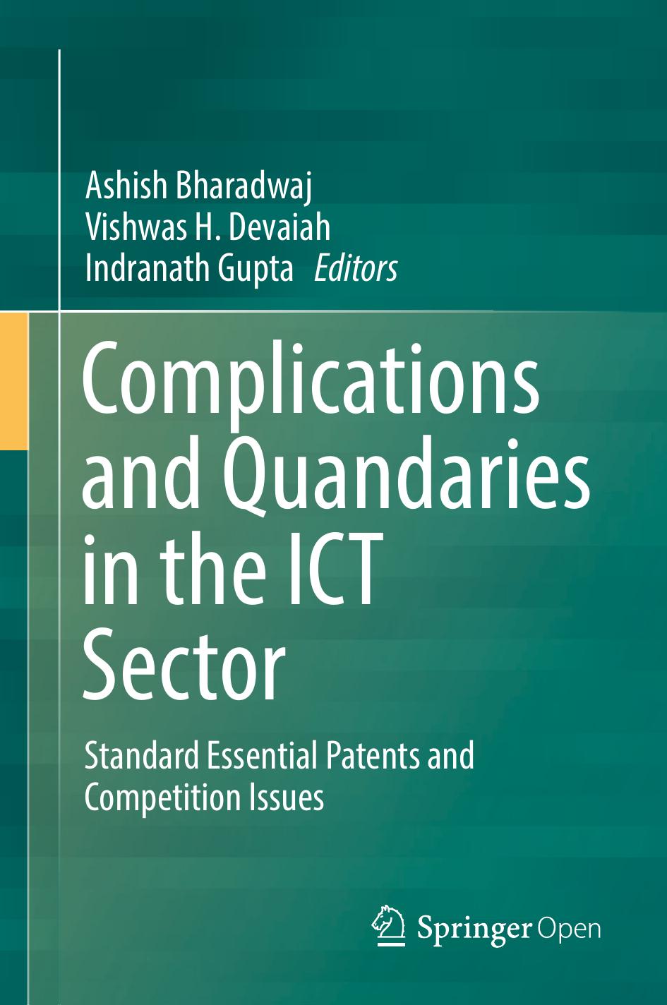 Complications And Quandaries In The Ict Sector Ashish Bharadwaj Vishwas H Devaiah Indranath Gupta