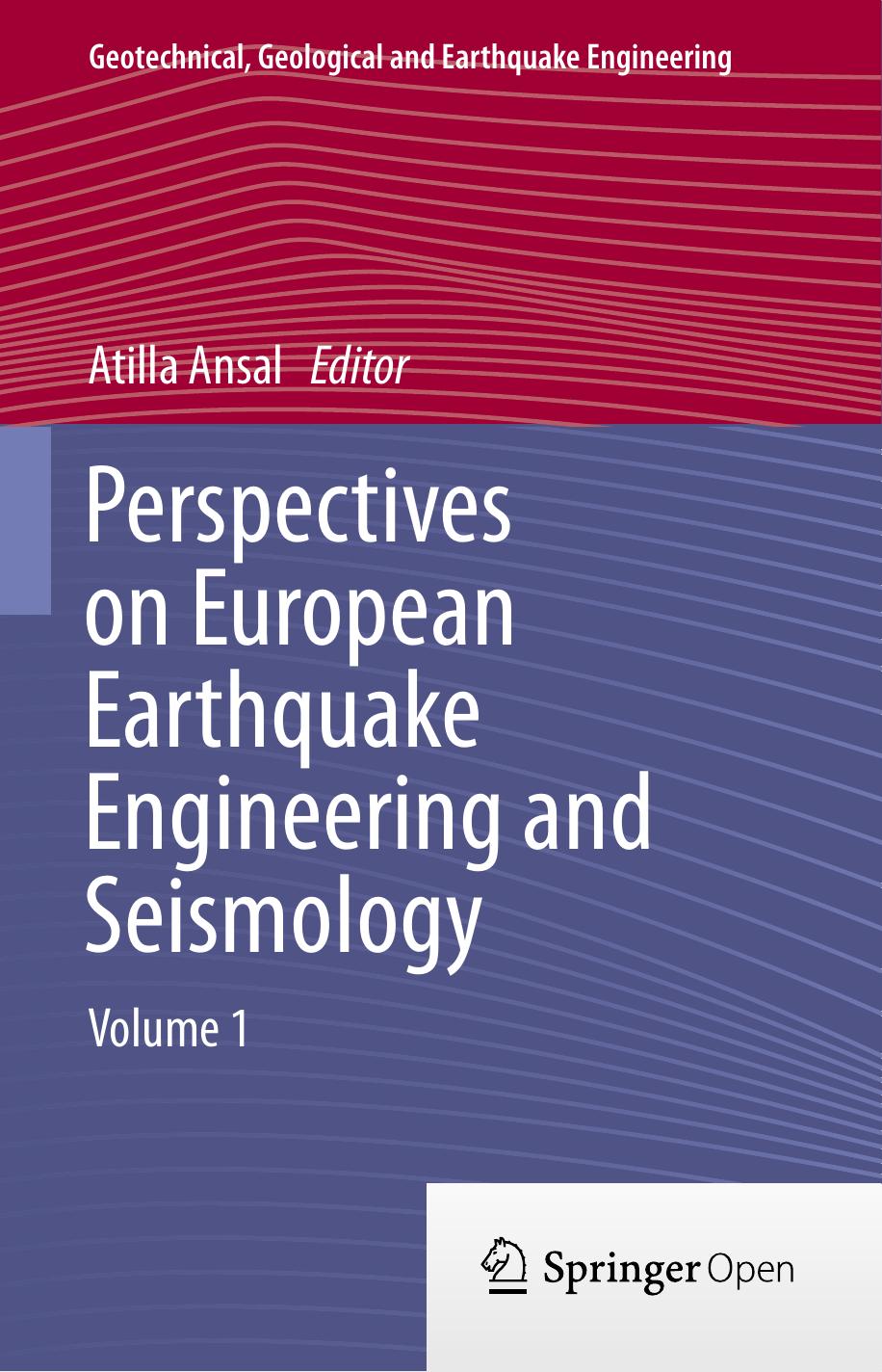 Perspectives On European Earthquake Engineering And Seismology Atilla Ansal