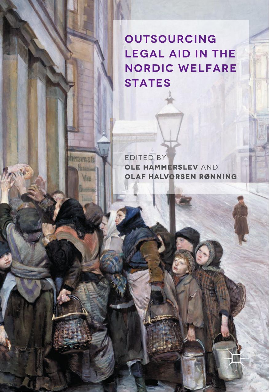 Outsourcing Legal Aid In The Nordic Welfare States Olaf Halvorsen Rnning Ole Hammerslev