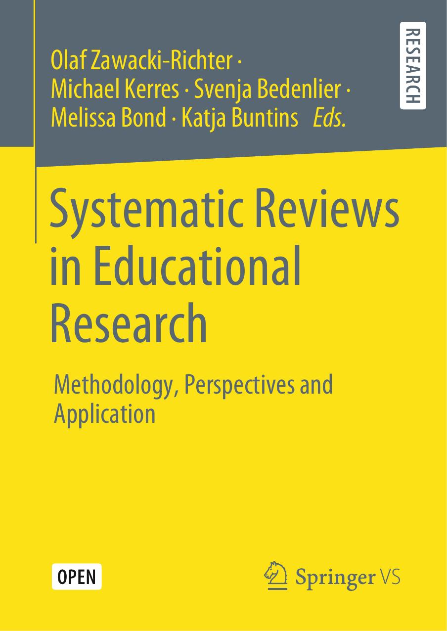 Systematic Reviews In Educational Research Olaf Zawackirichter Michael Kerres Svenja Bedenlier Melissa Bond Katja Buntins