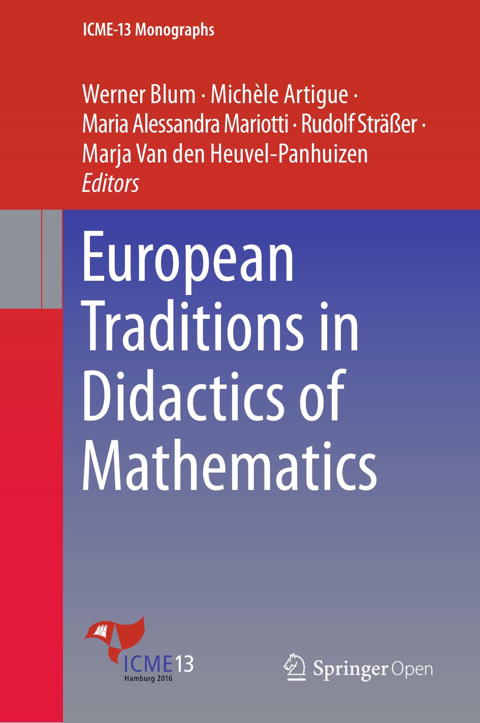 European Traditions In Didactics Of Mathematics Werner Blum Michle Artigue Maria Alessandra Mariotti Rudolf Strer Marja Van Den Heuvelpanhuizen