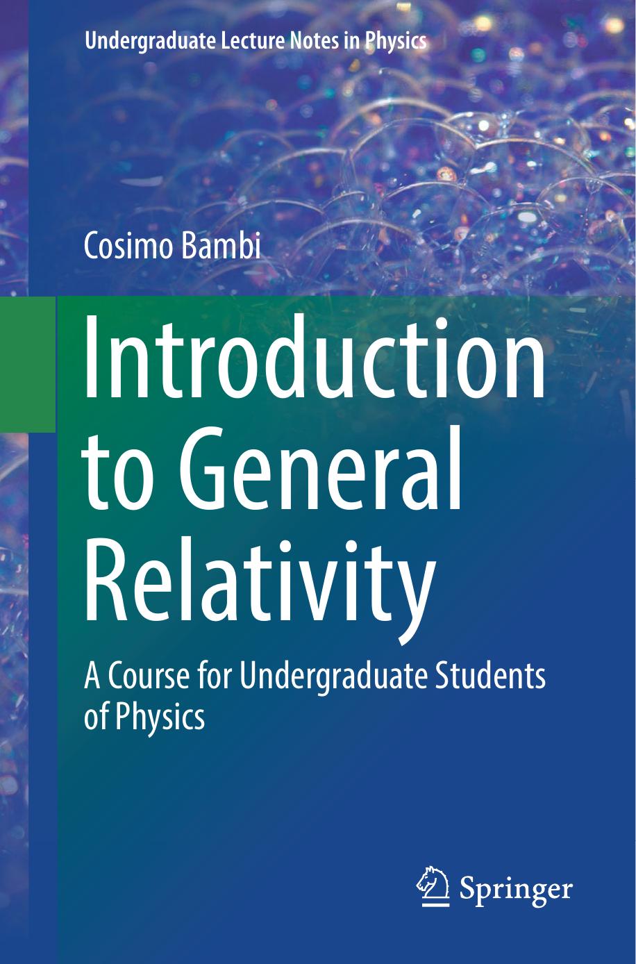 Introduction To General Relativity Cosimo Bambi