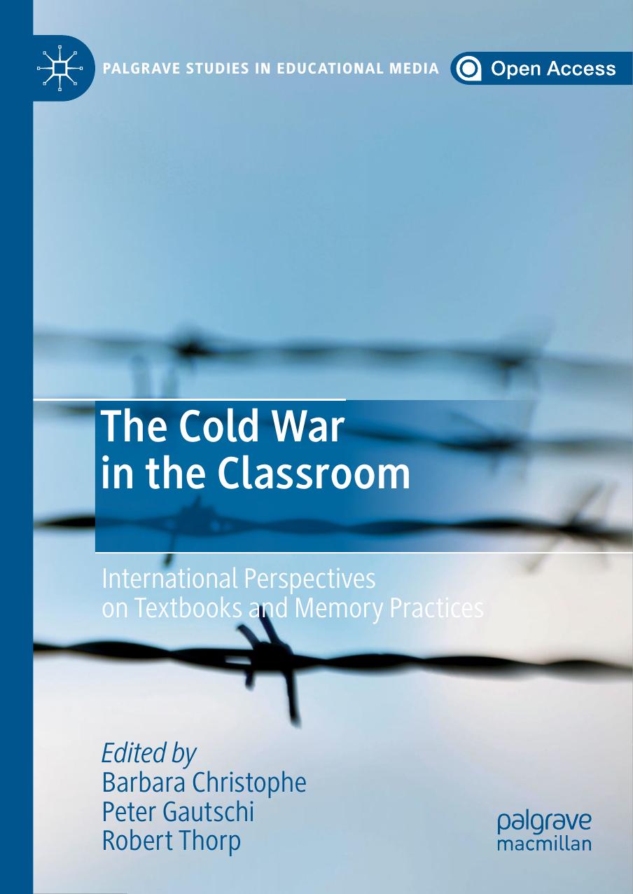 The Cold War In The Classroom Barbara Christophe Peter Gautschi Robert Thorp