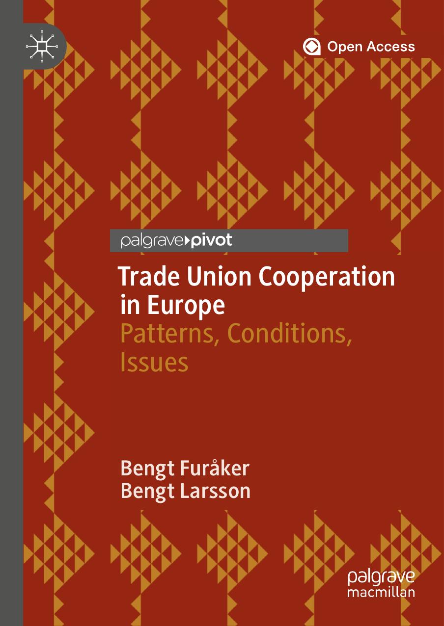Trade Union Cooperation In Europe Bengt Furker Bengt Larsson