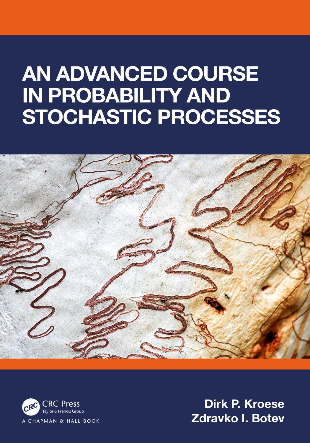 An Advanced Course In Probability And Stochastic Processes 1st Edition Dirk P Kroese