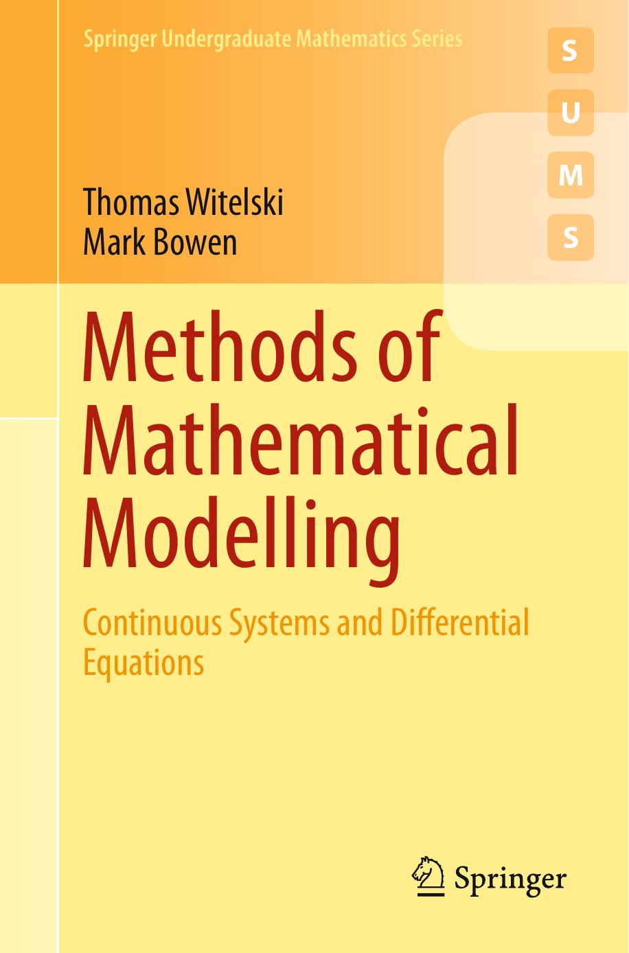 Methods Of Mathematical Modelling Thomas Witelski Mark Bowen