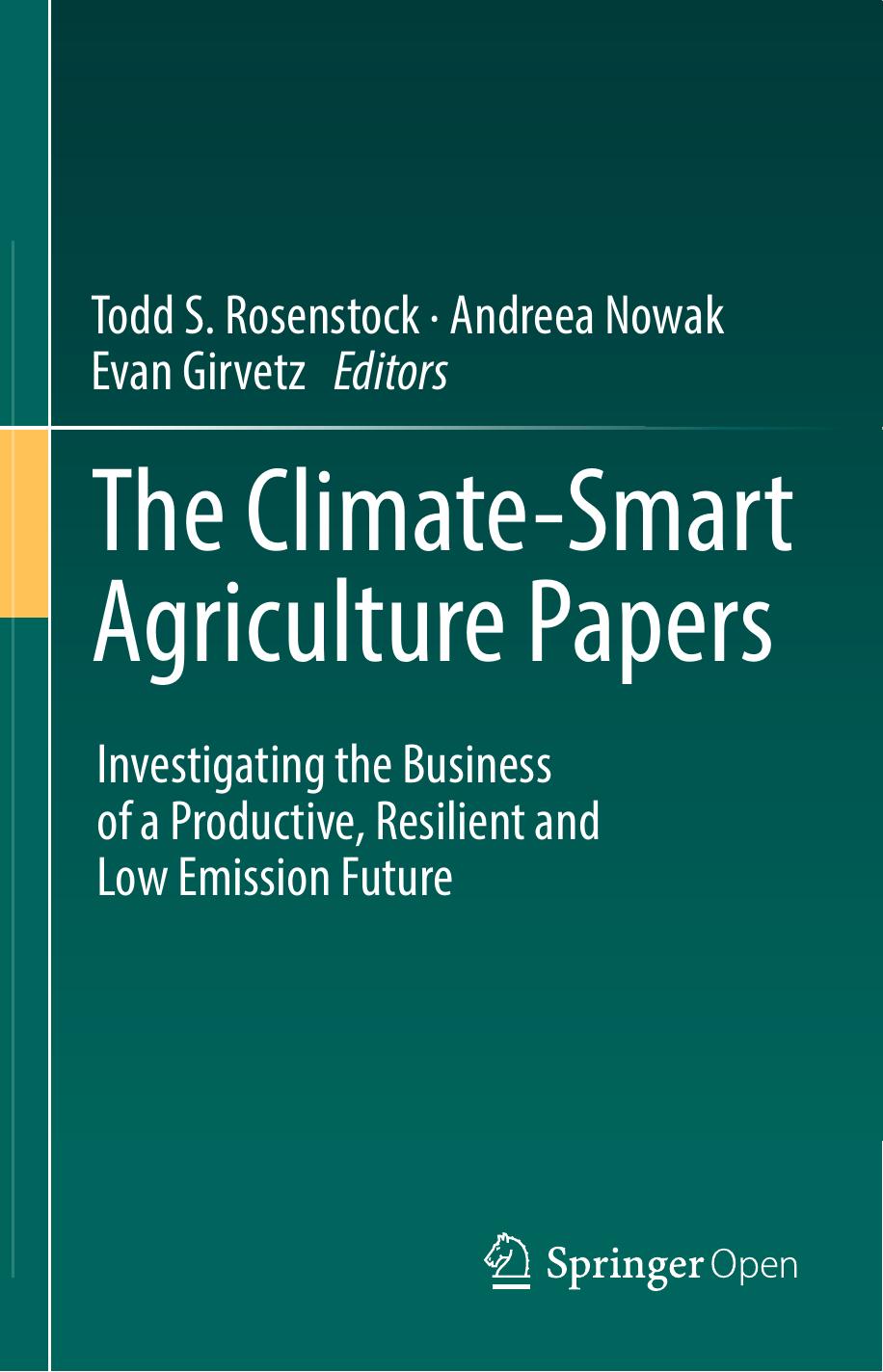 The Climatesmart Agriculture Papers Todd S Rosenstock Andreea Nowak Evan Girvetz