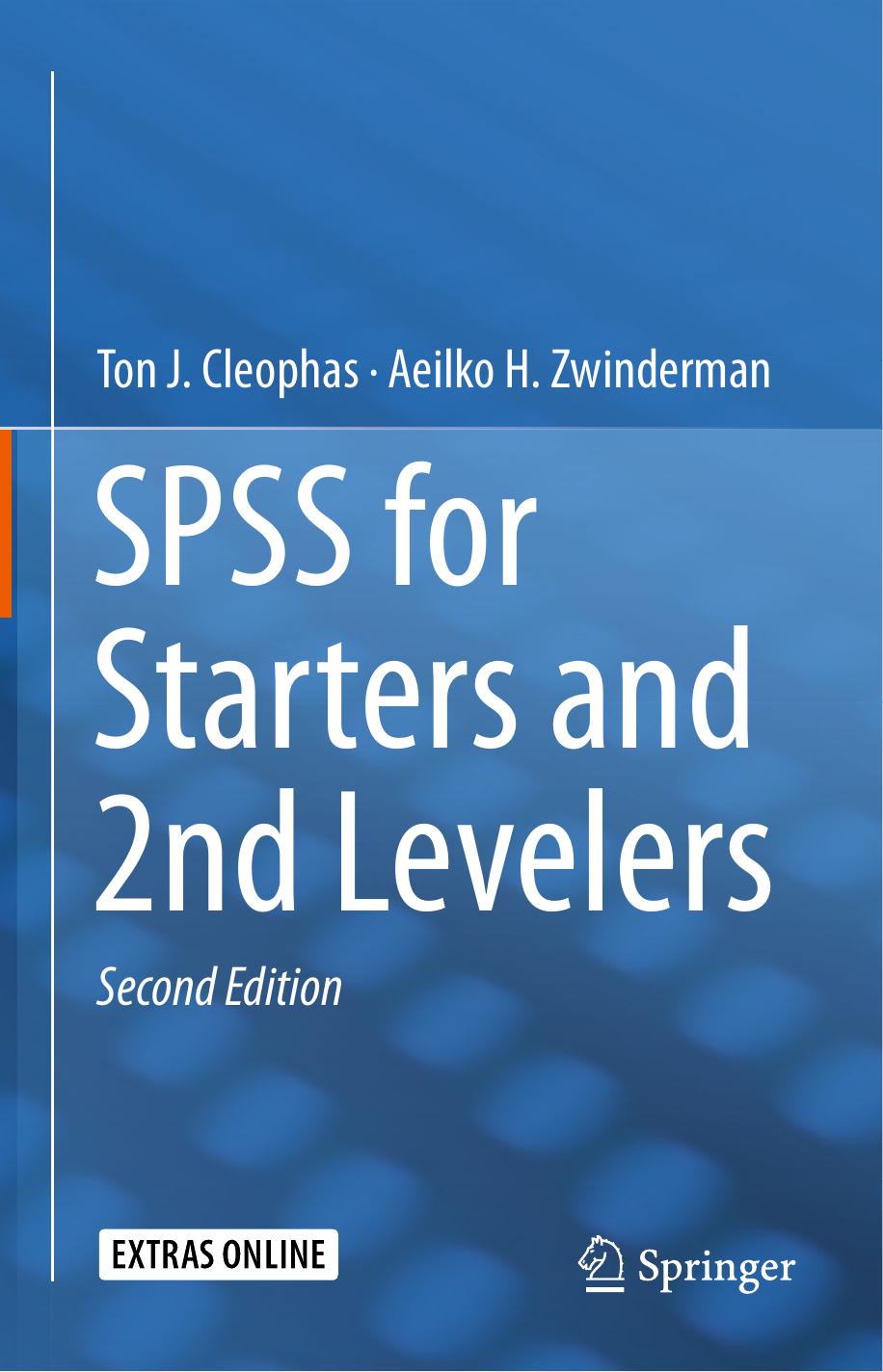 Spss For Starters And 2nd Levelers 2nd Edition Ton J Cleophas