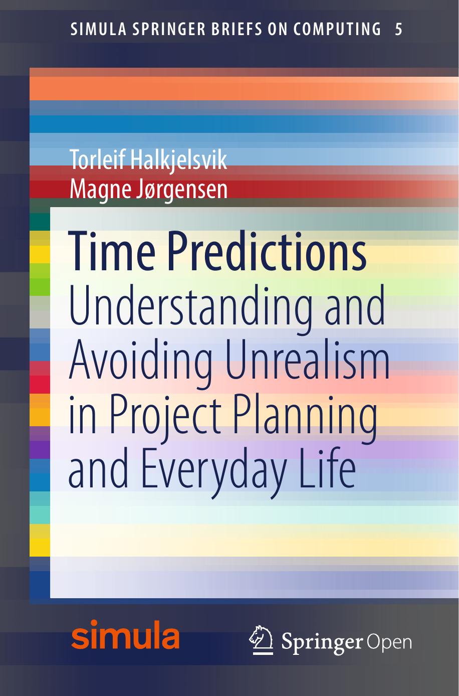 Time Predictions Torleif Halkjelsvik Magne Jrgensen
