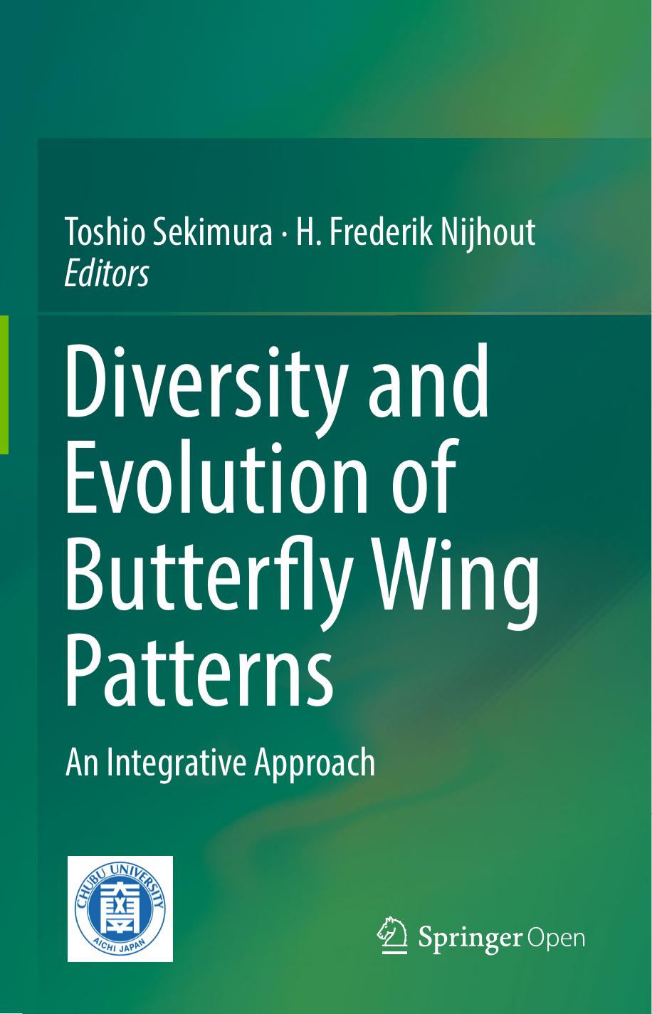 Diversity And Evolution Of Butterfly Wing Patterns Toshio Sekimura