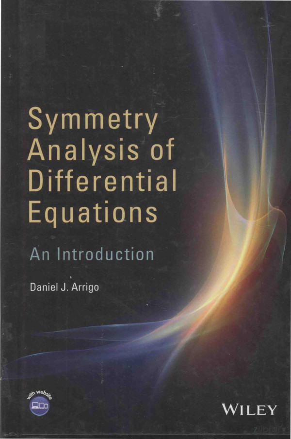 Symmetry Analysis Of Differential Equations An Introduction 2015th Edition Daniel J Arrigo