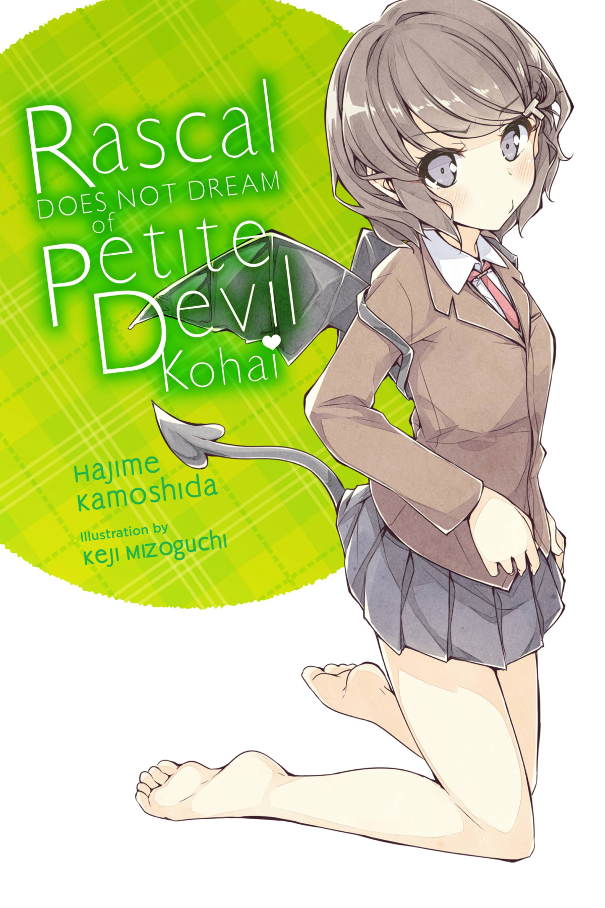 Rascal Does Not Dream Of Petite Devil Kohai Vol 2 Hajime Kamoshida And Keji Mizoguchi