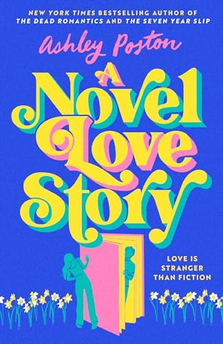 A Novel Love Story Ashley Poston