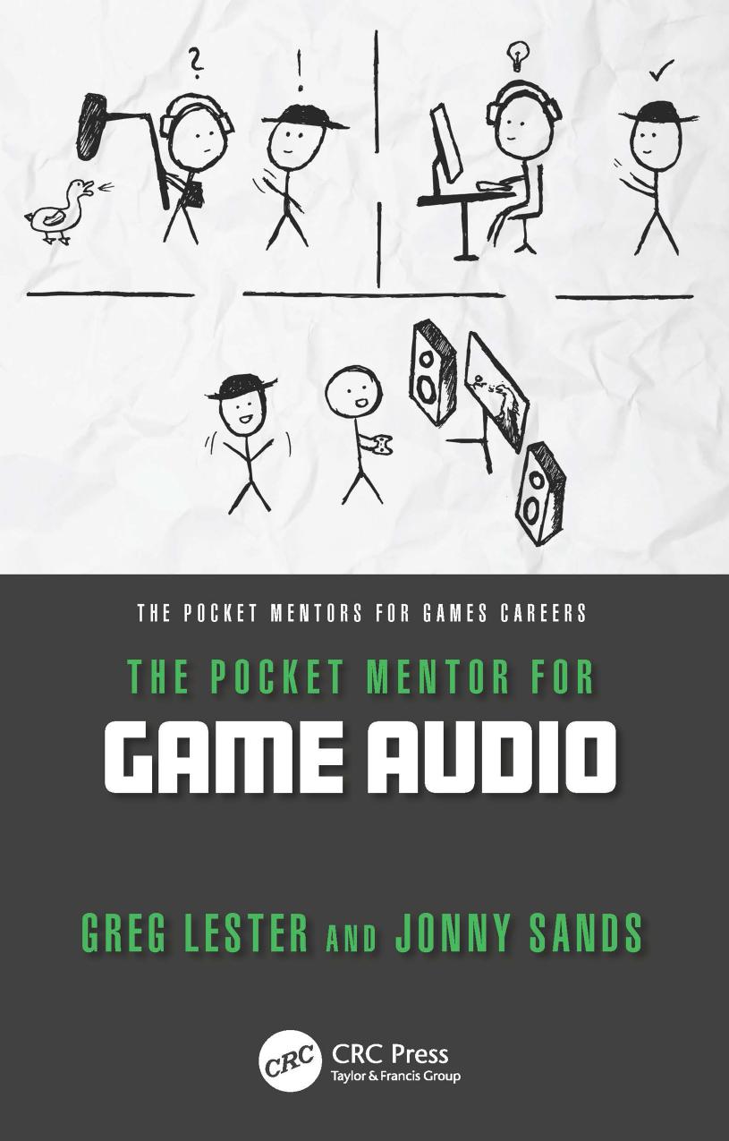 The Pocket Mentor For Game Audio Greg Lester Jonny Sands