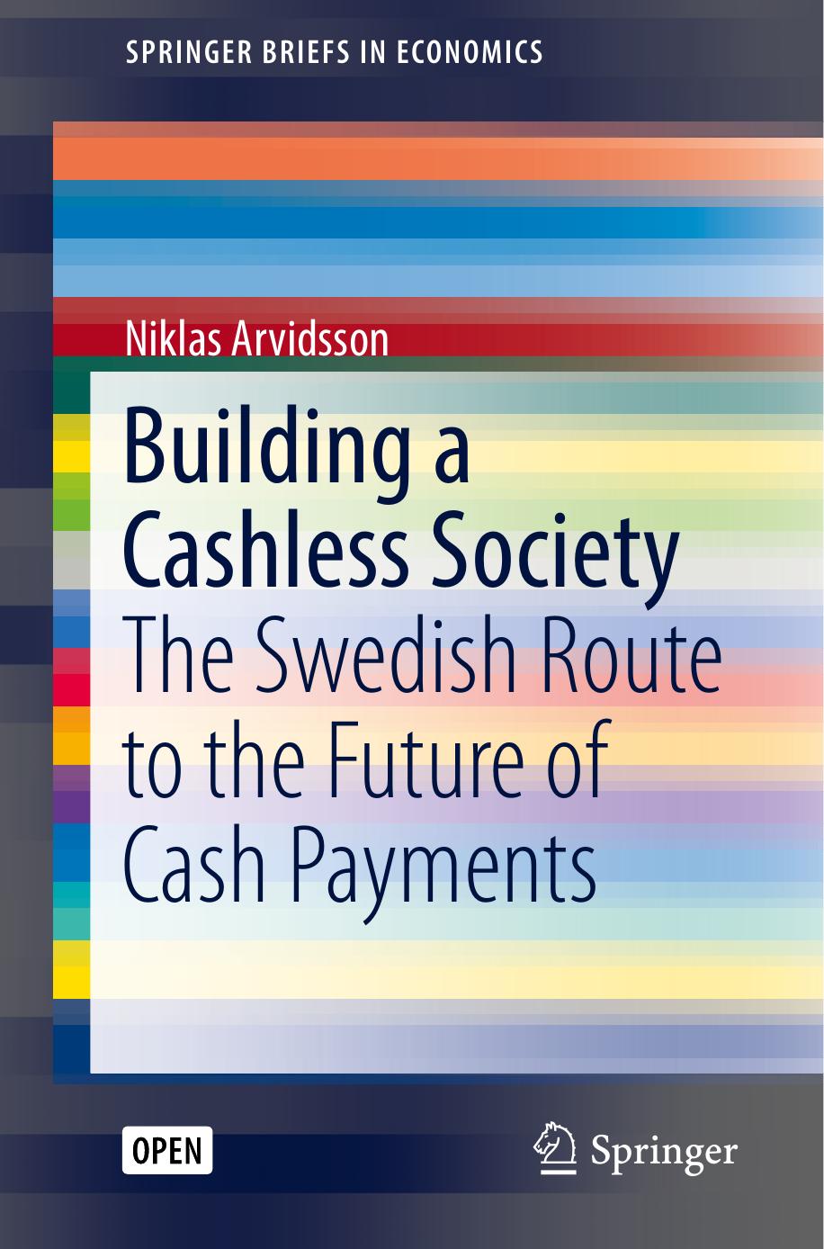 Building A Cashless Society Niklas Arvidsson