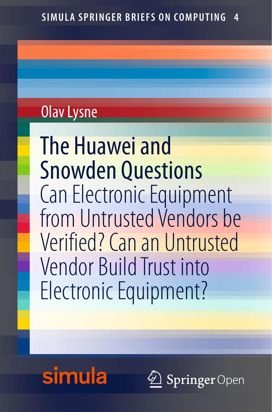 The Huawei And Snowden Questions Olav Lysne