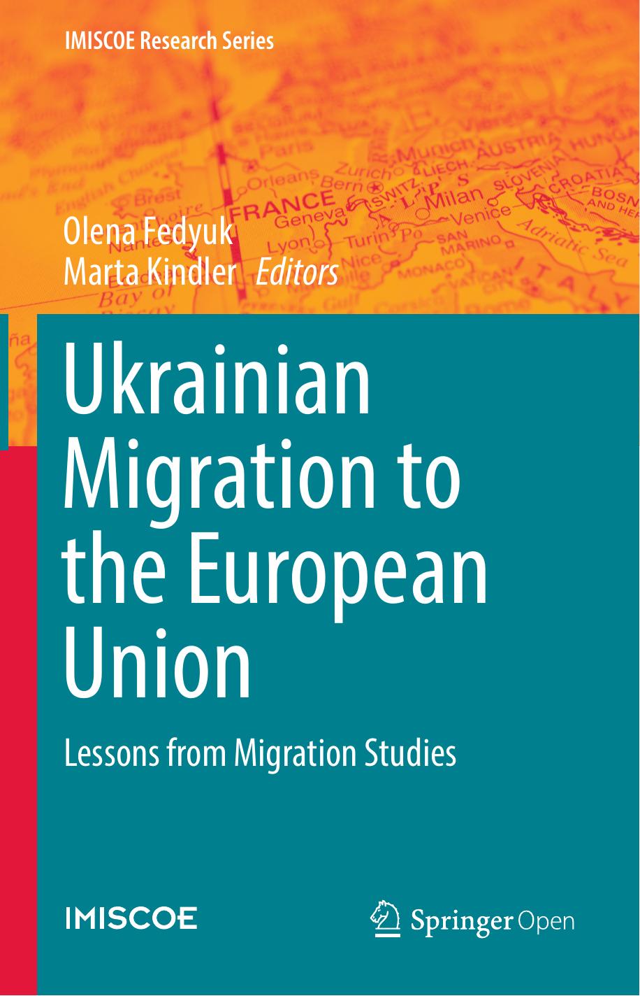 Ukrainian Migration To The European Union Olena Fedyuk Marta Kindler