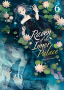 Raven Of The Inner Palace Light Novel Vol 6 Kouko Shirakawa