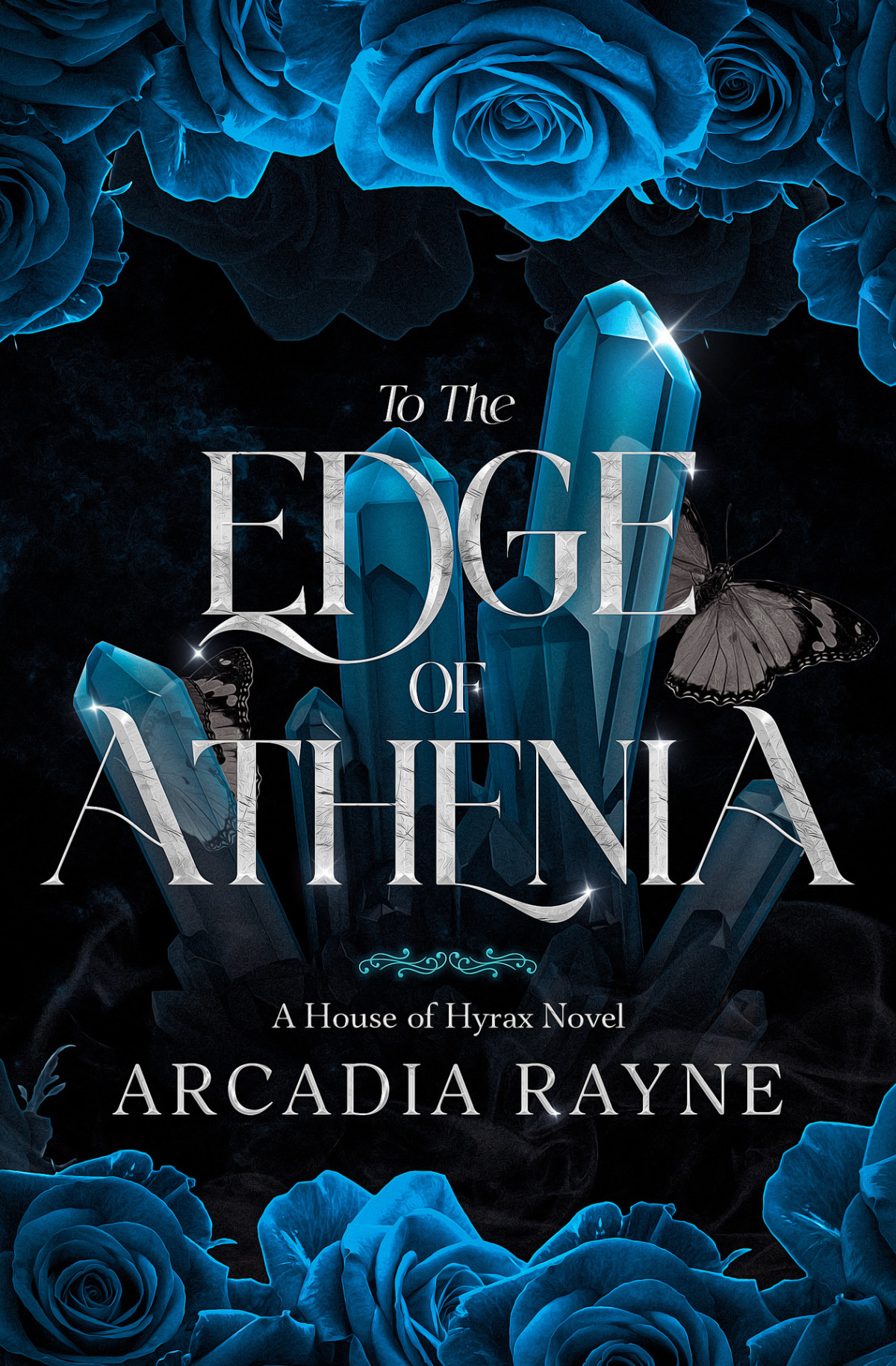 To The Edge Of Athenia House Of Hyrax Arcadia Rayne