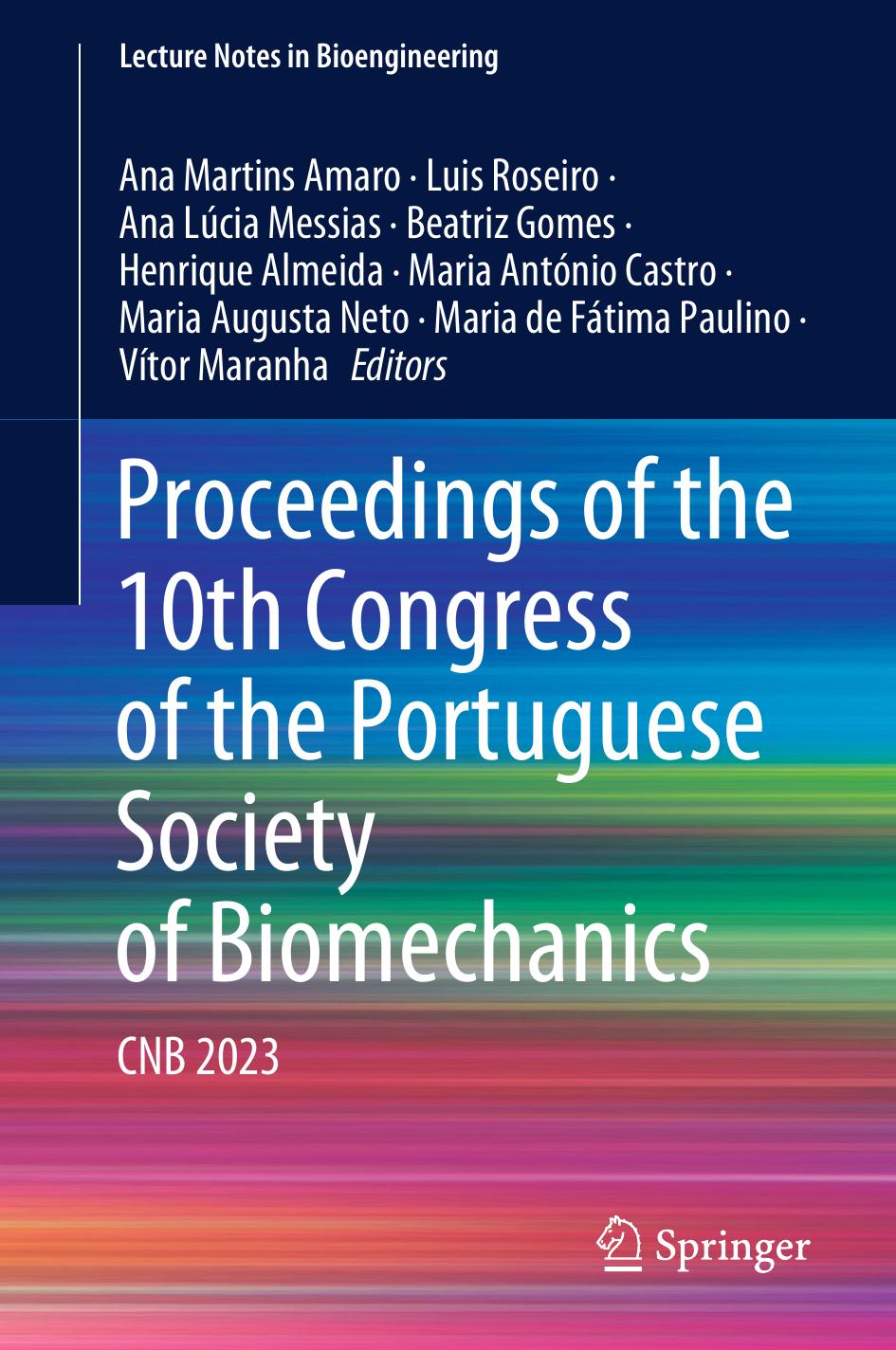 Proceedings Of The 10th Congress Of The Portuguese Society Of Biomechanics Cnb23 1st Edition Joseph P Lane
