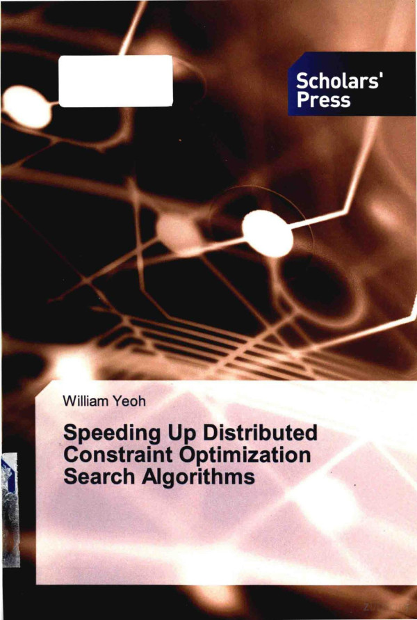 Speeding Up Distributed Constraint Optimization Search Algorithms 2014th Edition William Yeoh