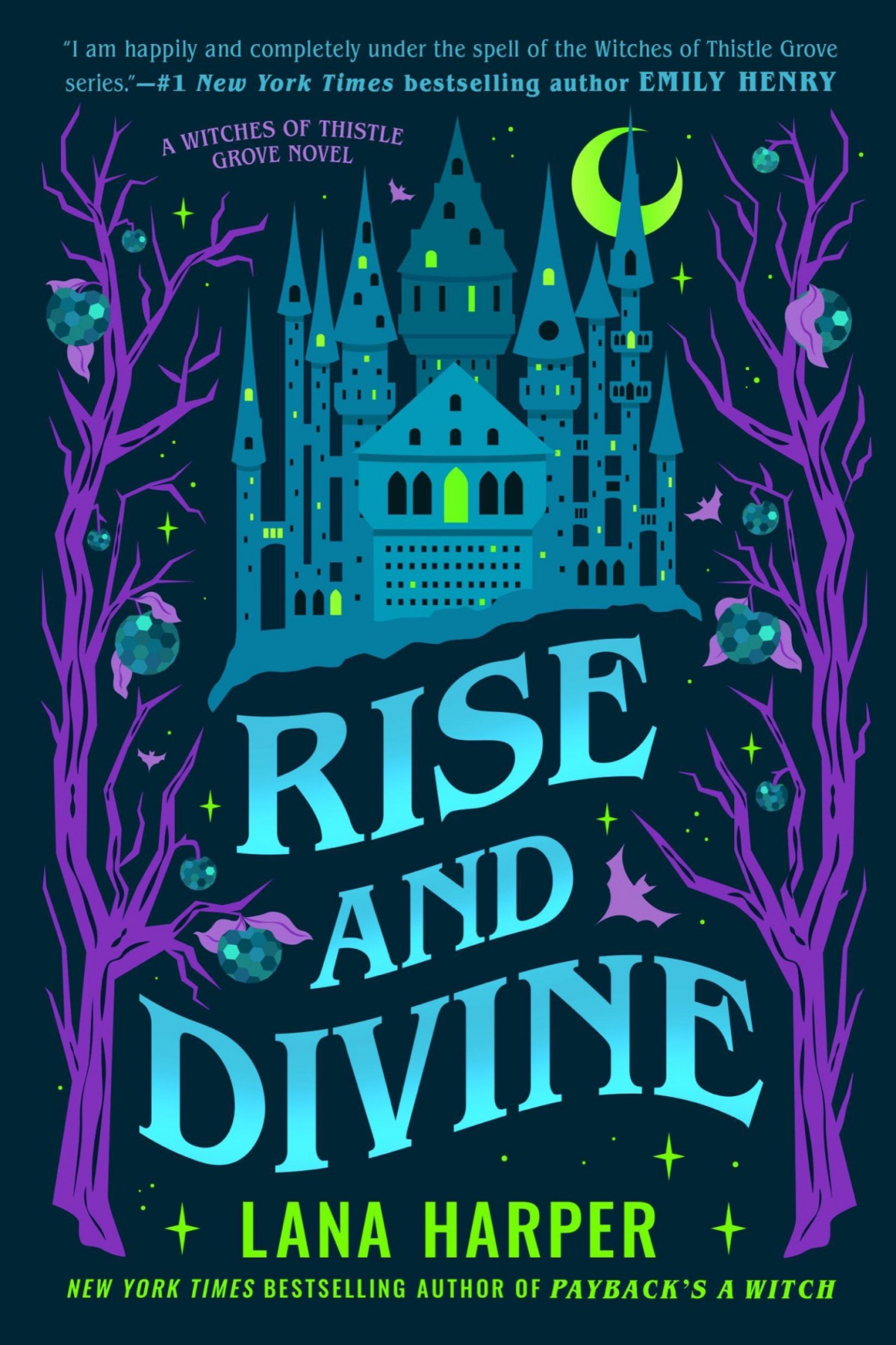 Rise And Divine The Witches Of Thistle Grove Book 5 Lana Harper
