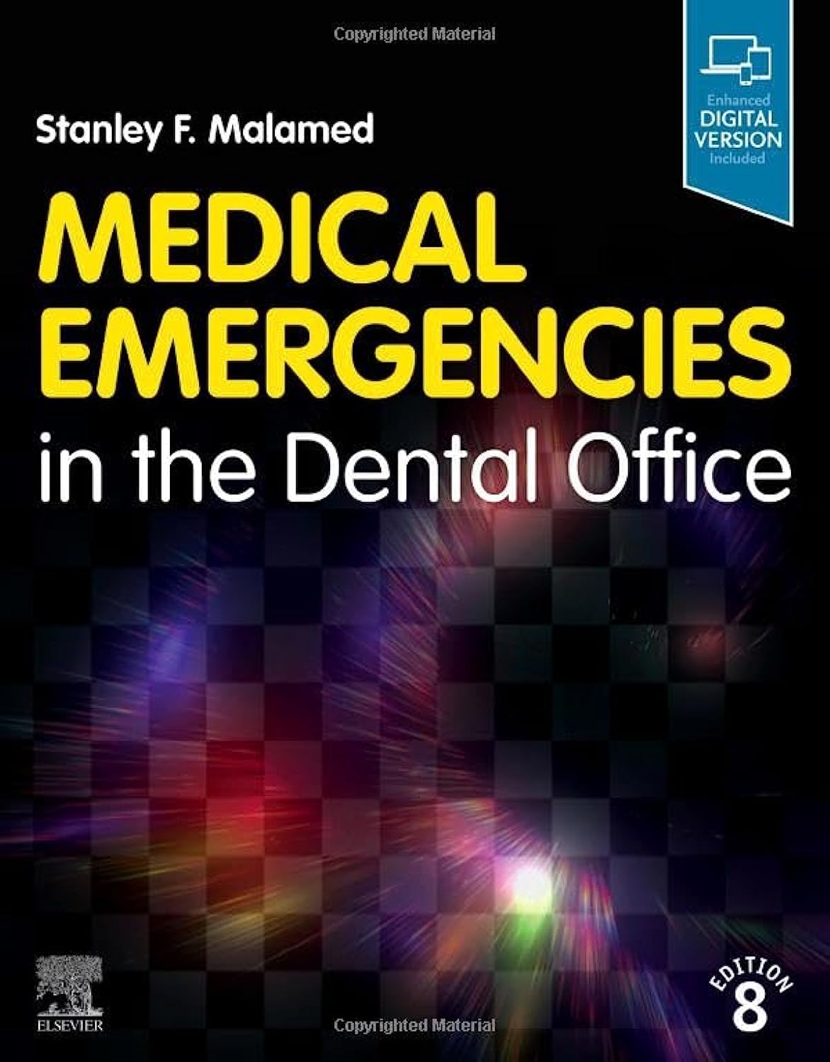 Medical Emergencies In The Dental Office 8th Edition Stanley F Malamed