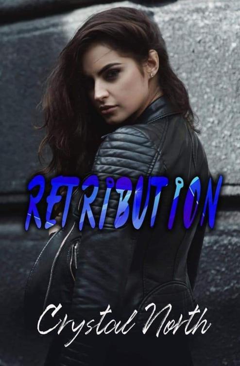 Retribution A Vengeance Novel Crystal North