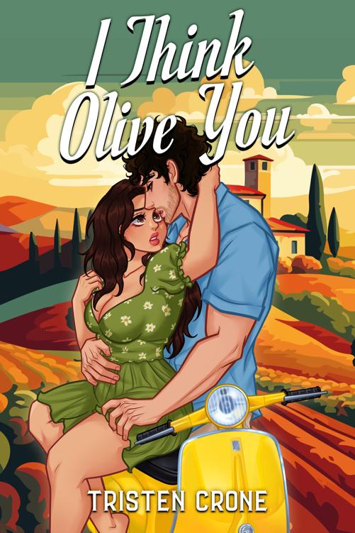 I Think Olive You Tristen Crone