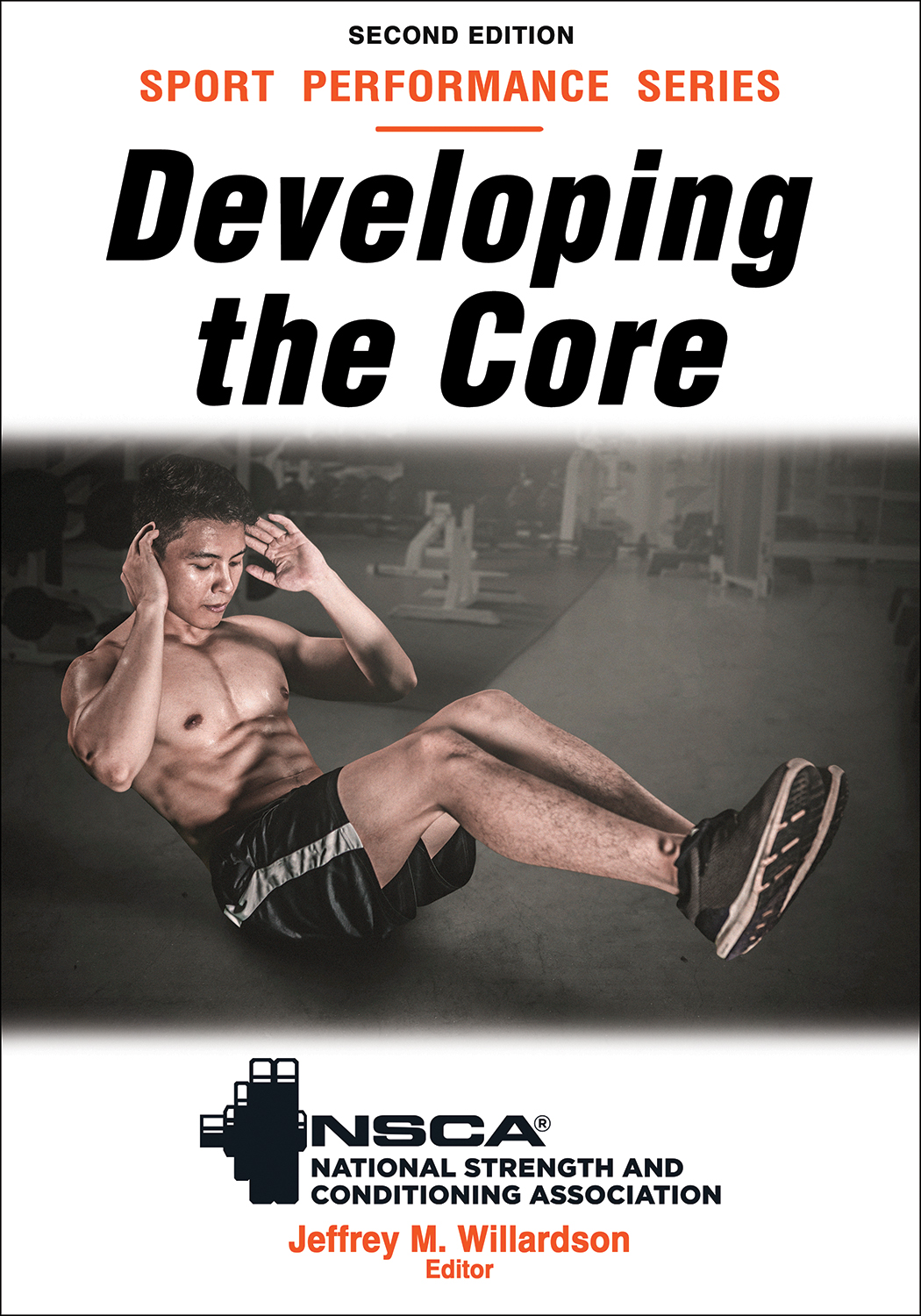 Developing The Core National Strength And Conditioning Association Second Edition Jeffrey M Williardson