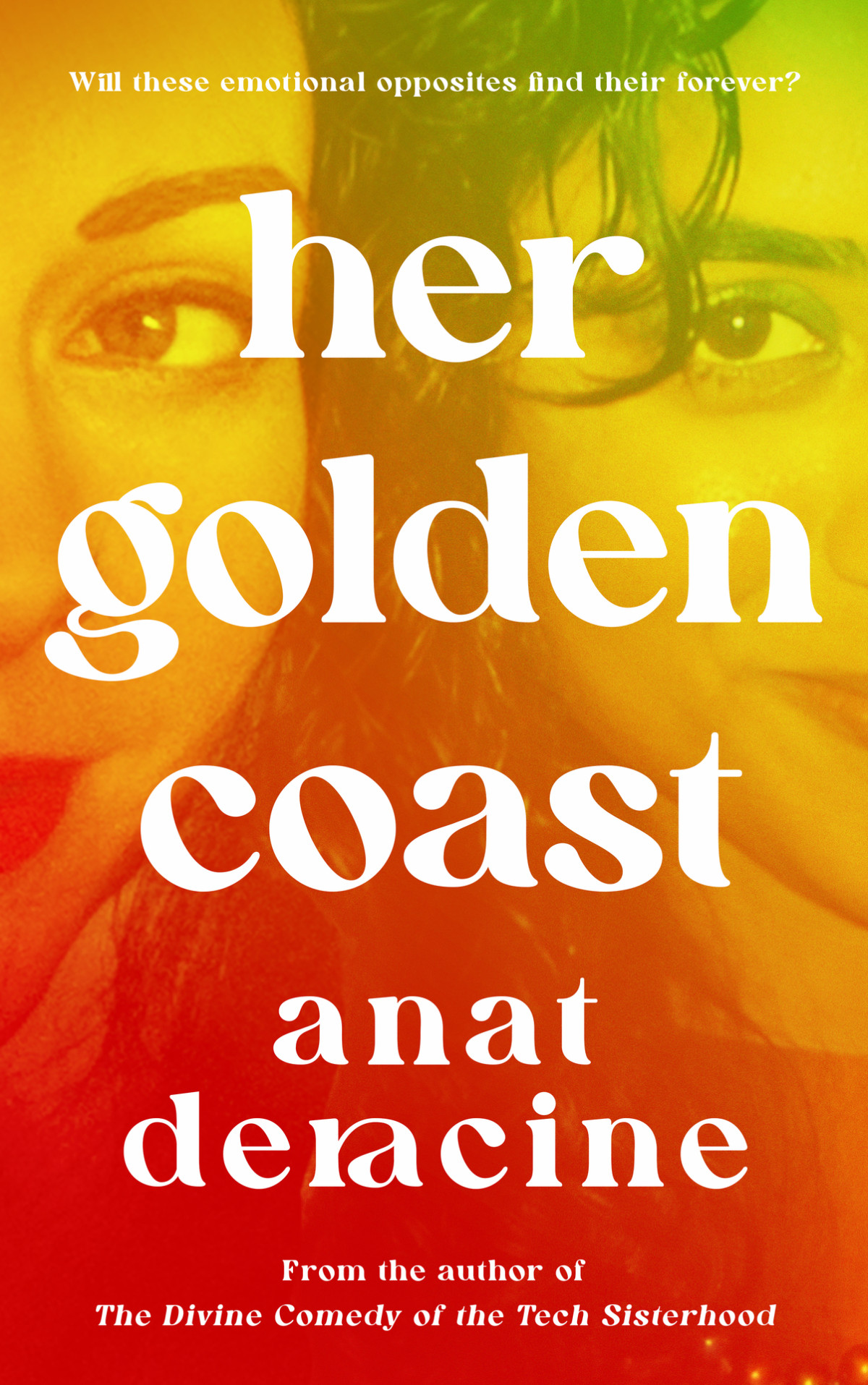 Her Golden Coast Will These Emotional Opposites Find Their Forever Anat Deracine