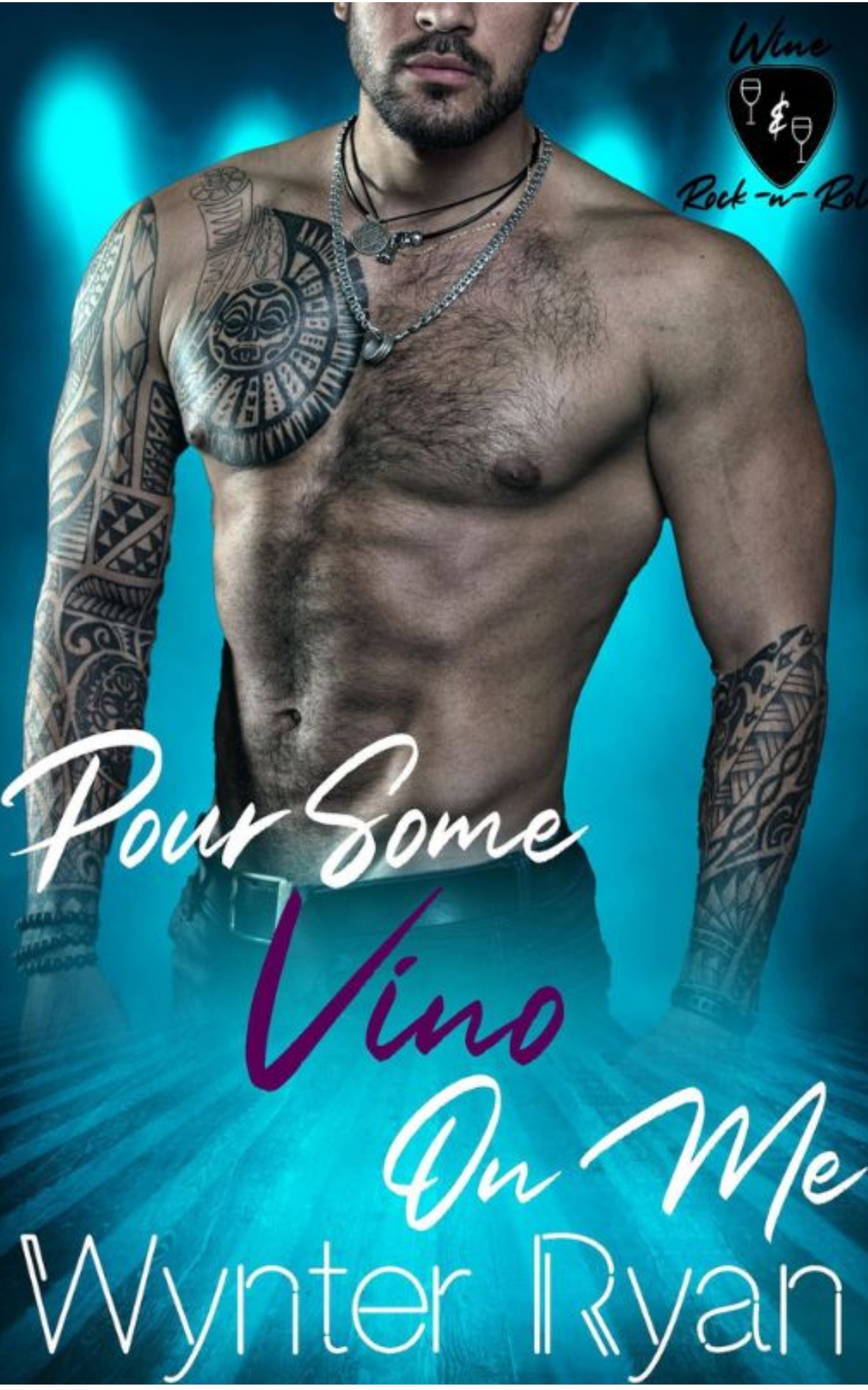 Pour Some Vino On Me Wine Rock N Roll Wynter Ryan