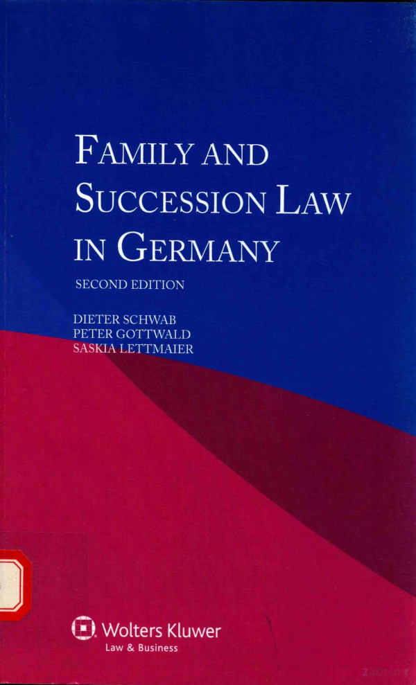 Family And Succession Law In Germany 2012th Edition Dieter Schwab Peter Gottwald Saskia Lettmaier