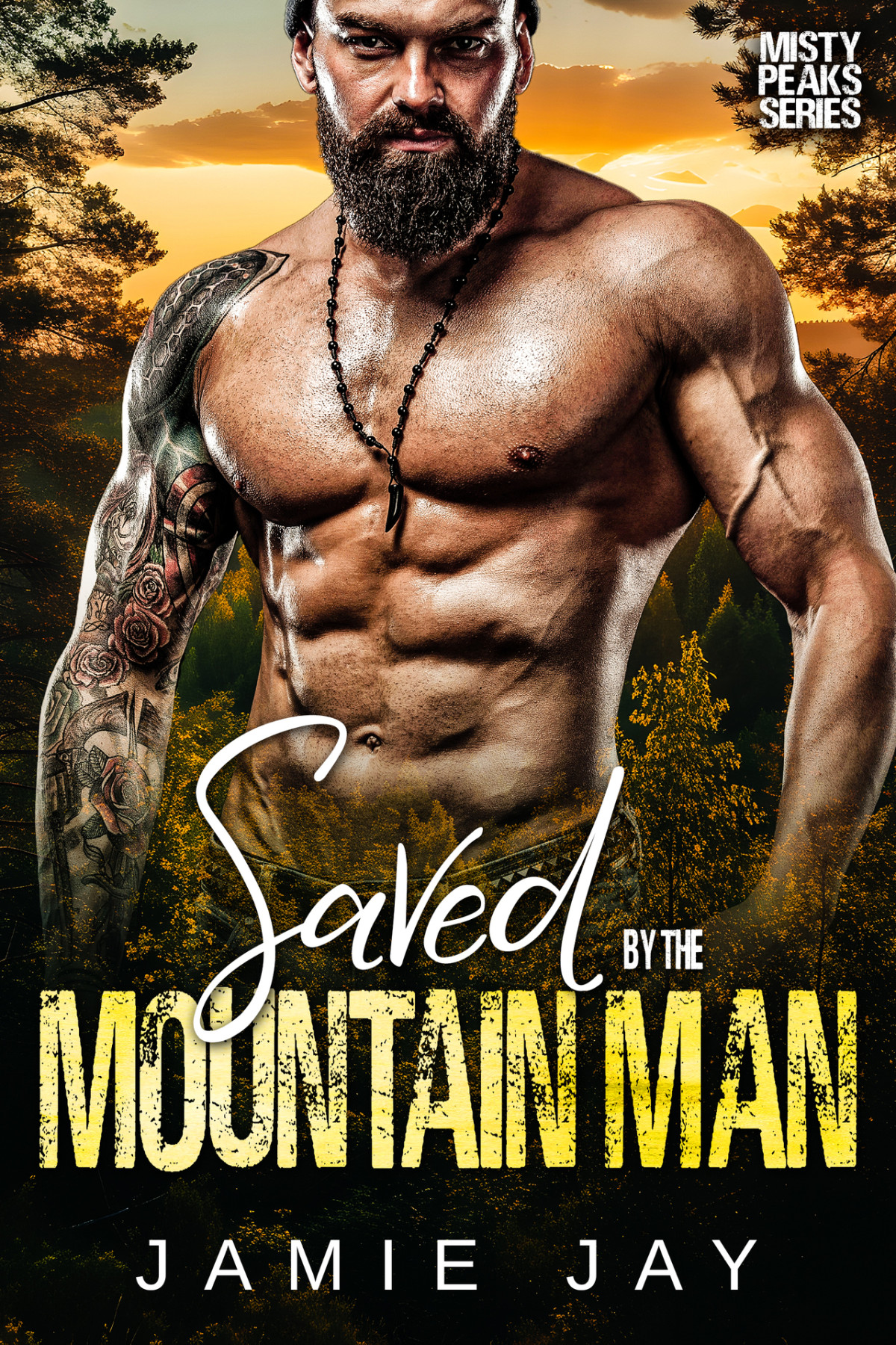 Saved By The Mountain Man The Men Of Misty Peaks Mountain Book 1 Jamie Jay