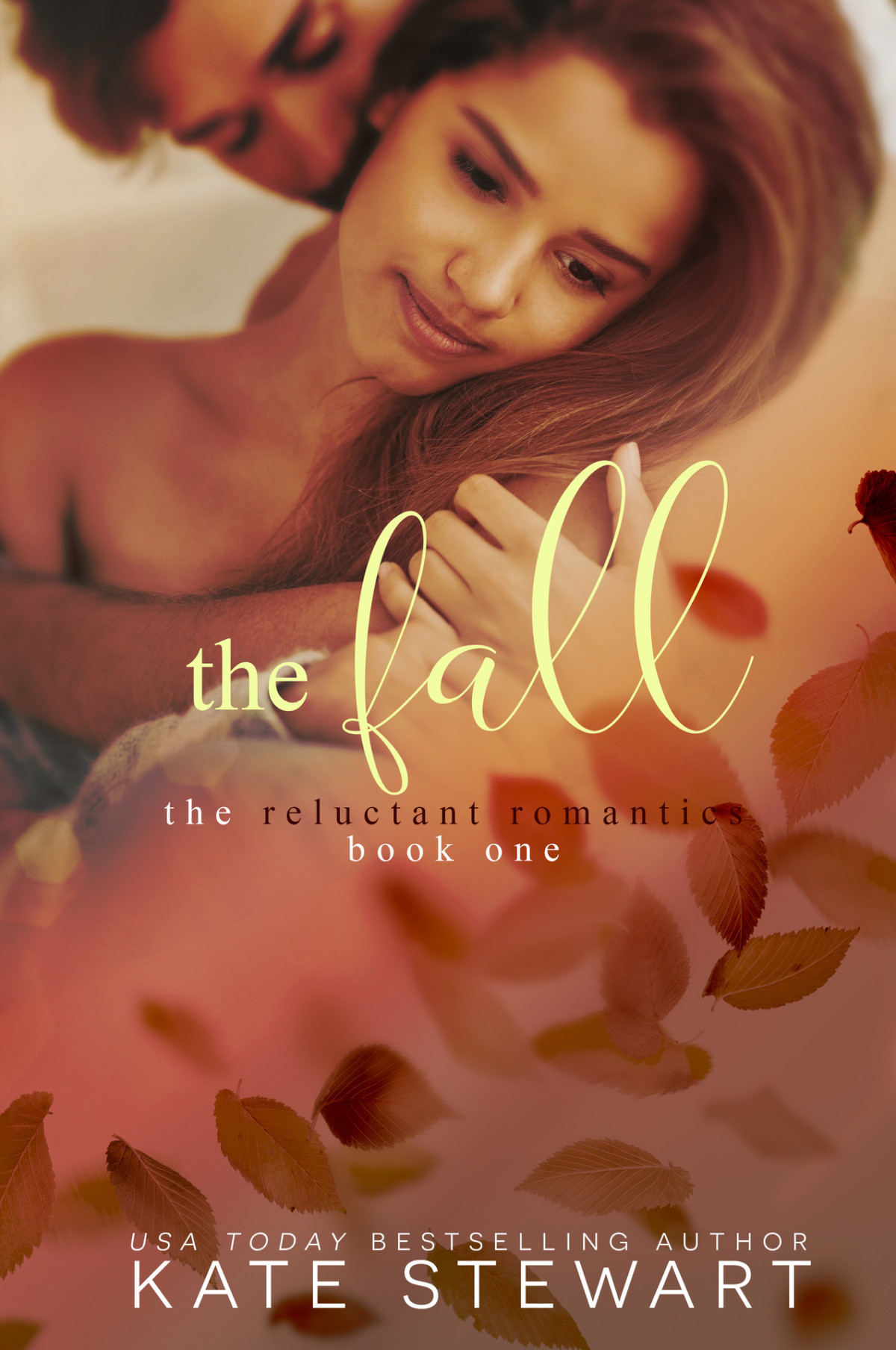 The Fall The Reluctant Romantics Book 1 Kate Stewart