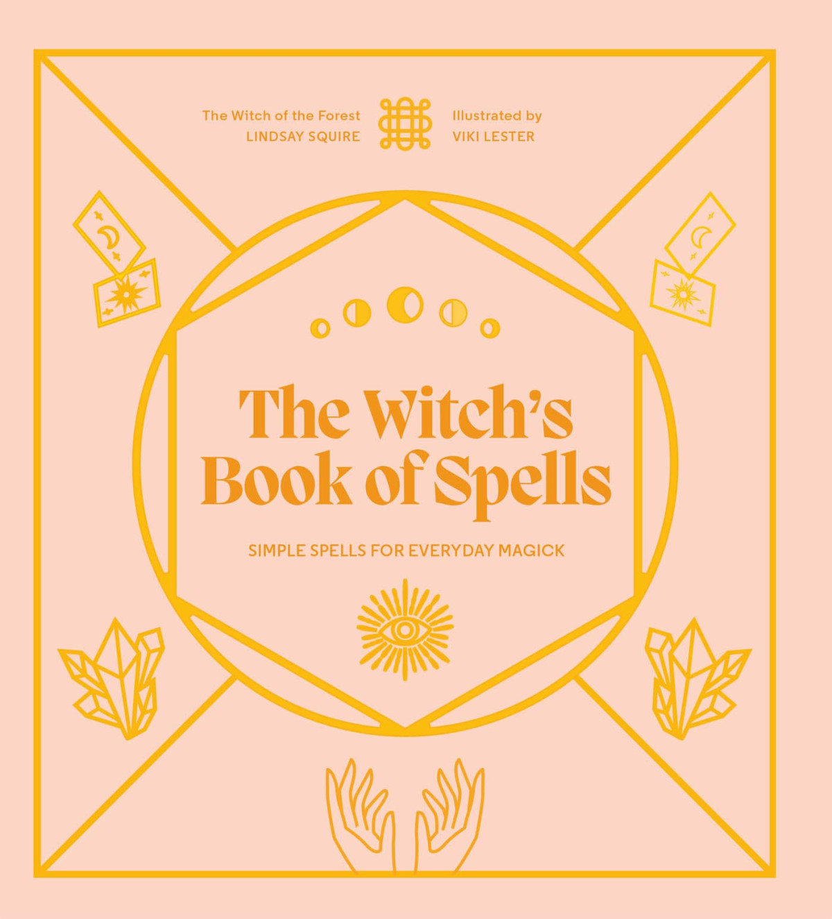 The Witchs Book Of Spells Lindsay Squire