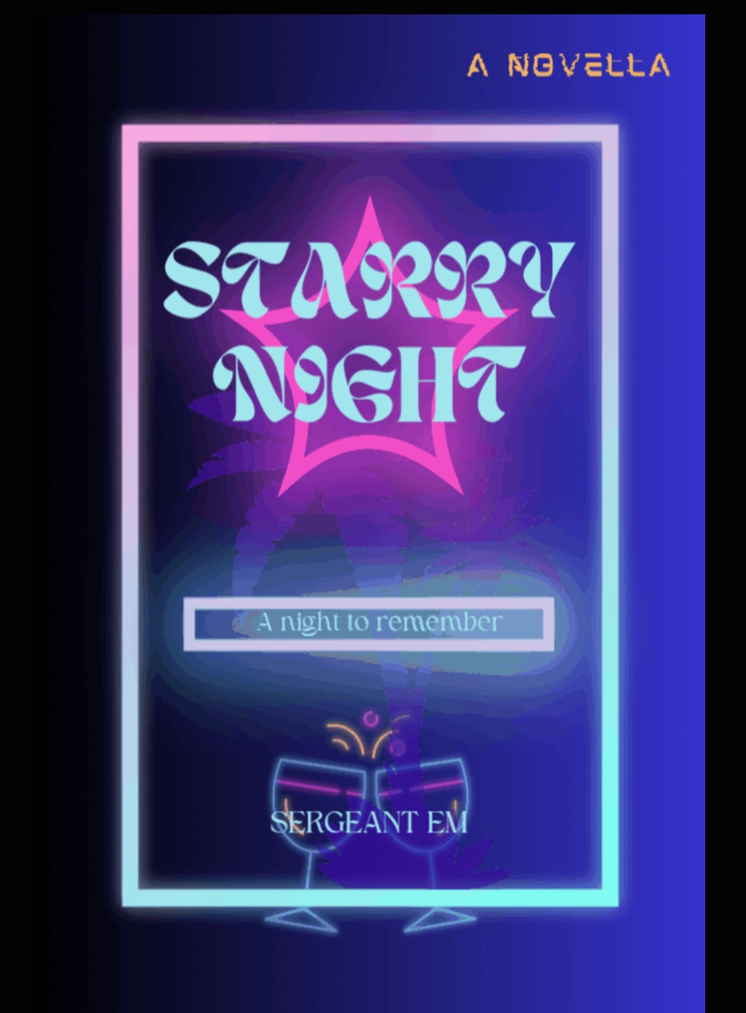 Starry Night A Novella 1st Edition Sergeant Em