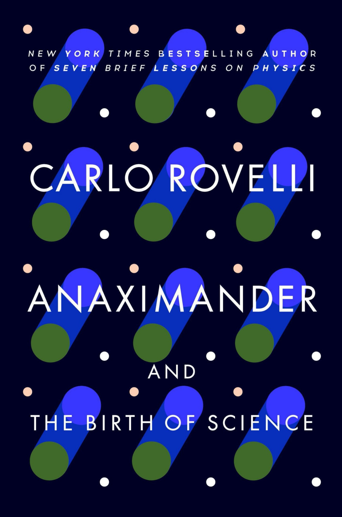 Anaximander And The Birth Of Science Carlo Rovelli