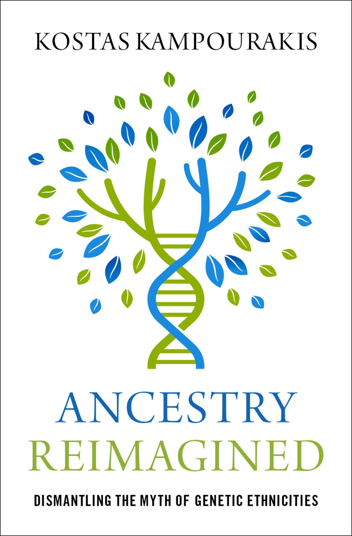 Ancestry Reimagined Kostas Kampourakis