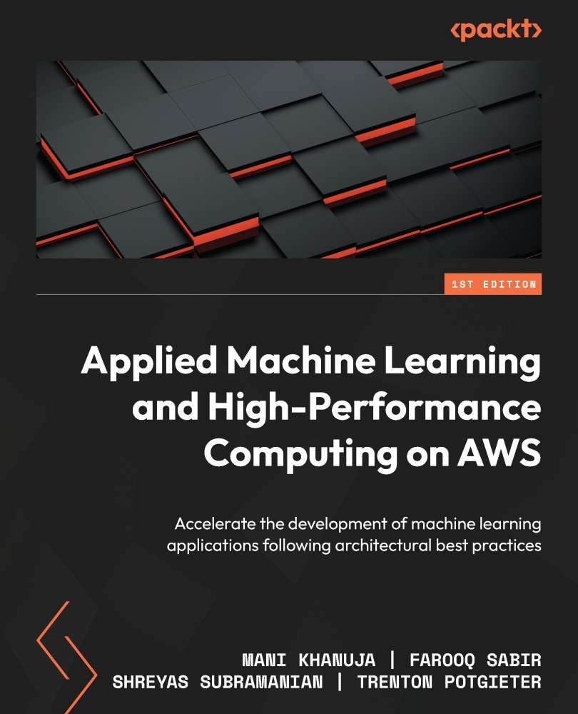 Applied Machine Learning And Highperformance Computing On Aws Mani Khanuja