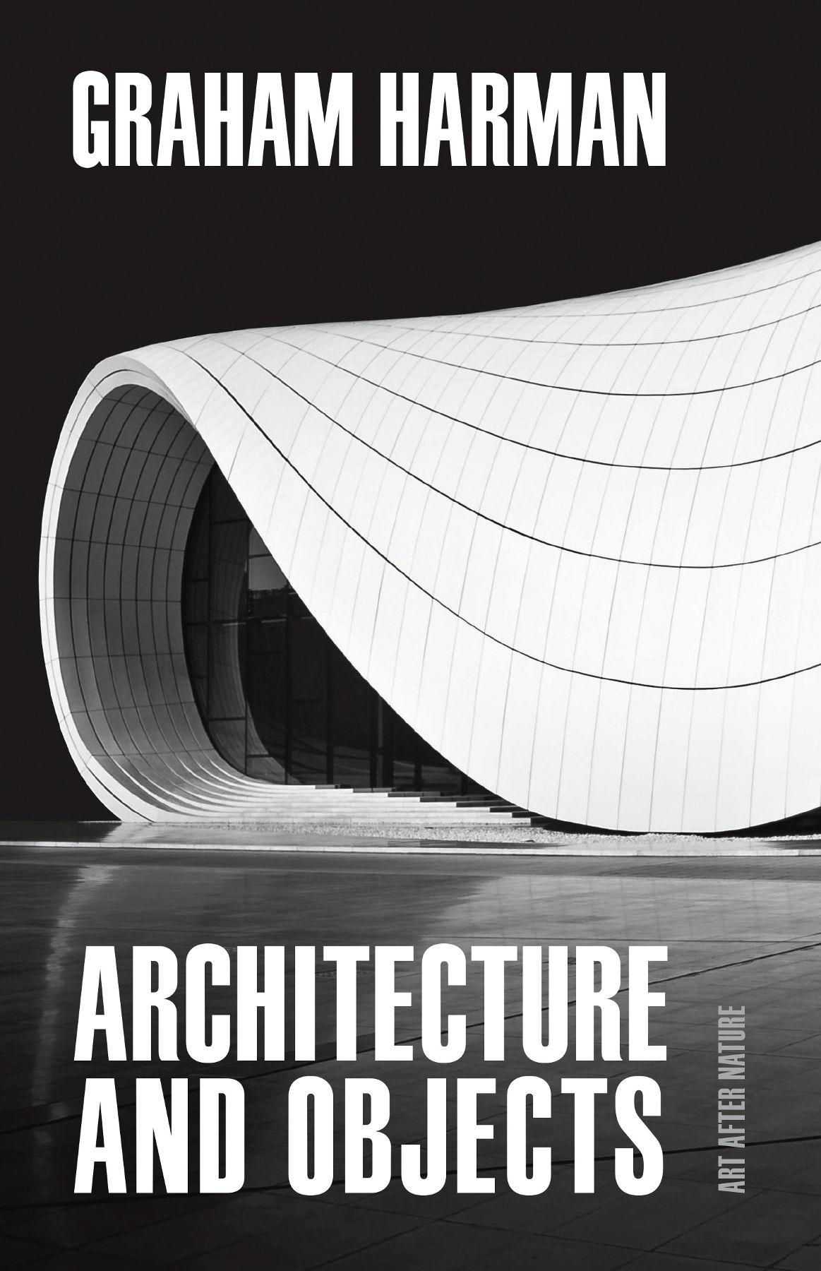 Architecture And Objects Graham Harman